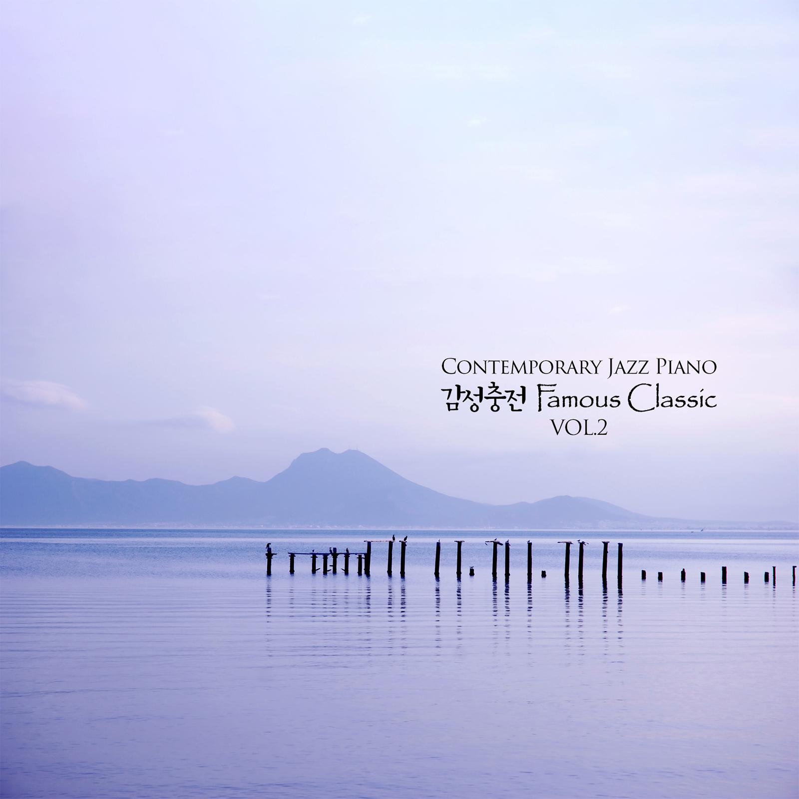 Famous Classic - Contemporary Jazz Piano VOL.2