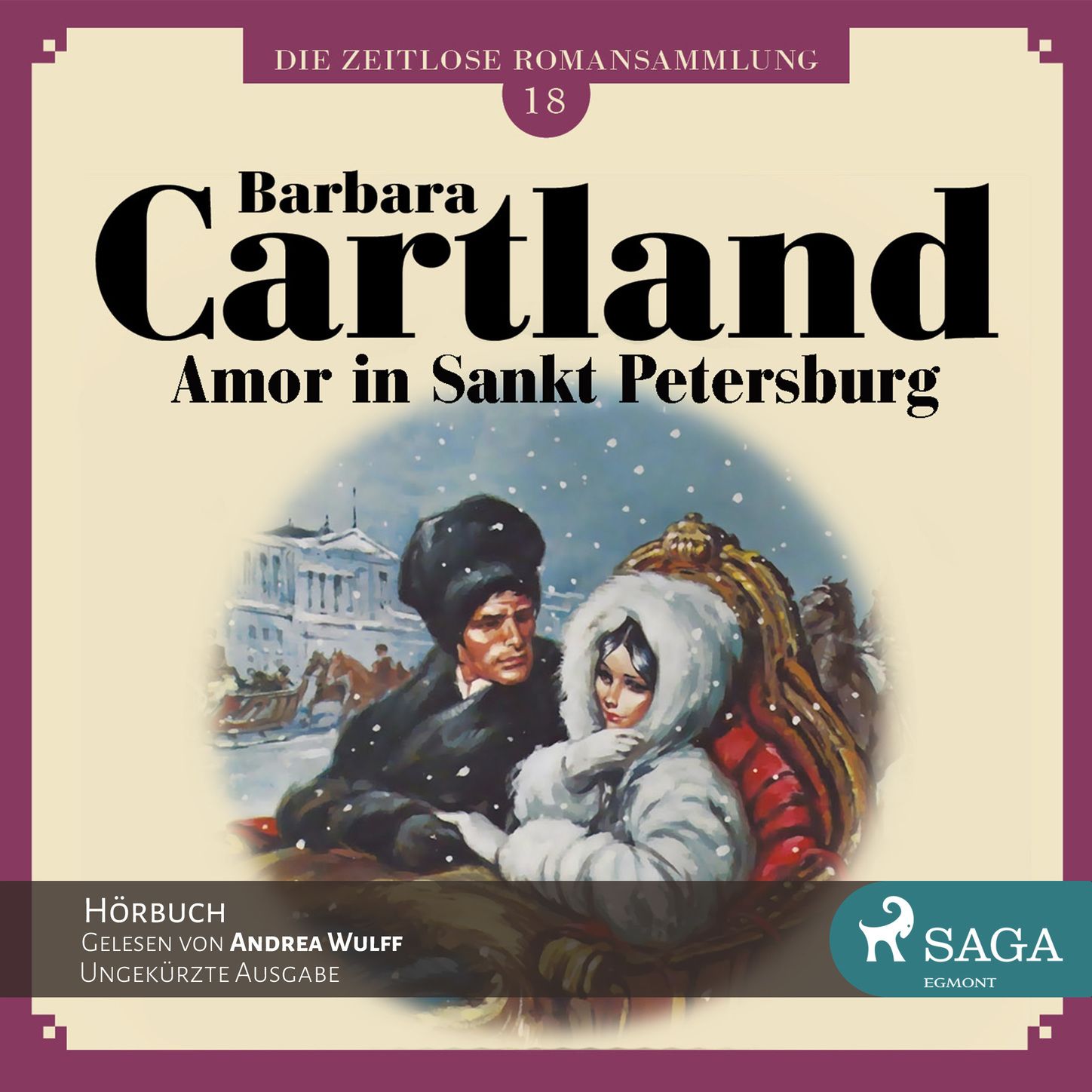 Amor in Sankt Petersburg  Die zeitlose Romansammlung von Barbara Cartland 18 Ungekü rzt