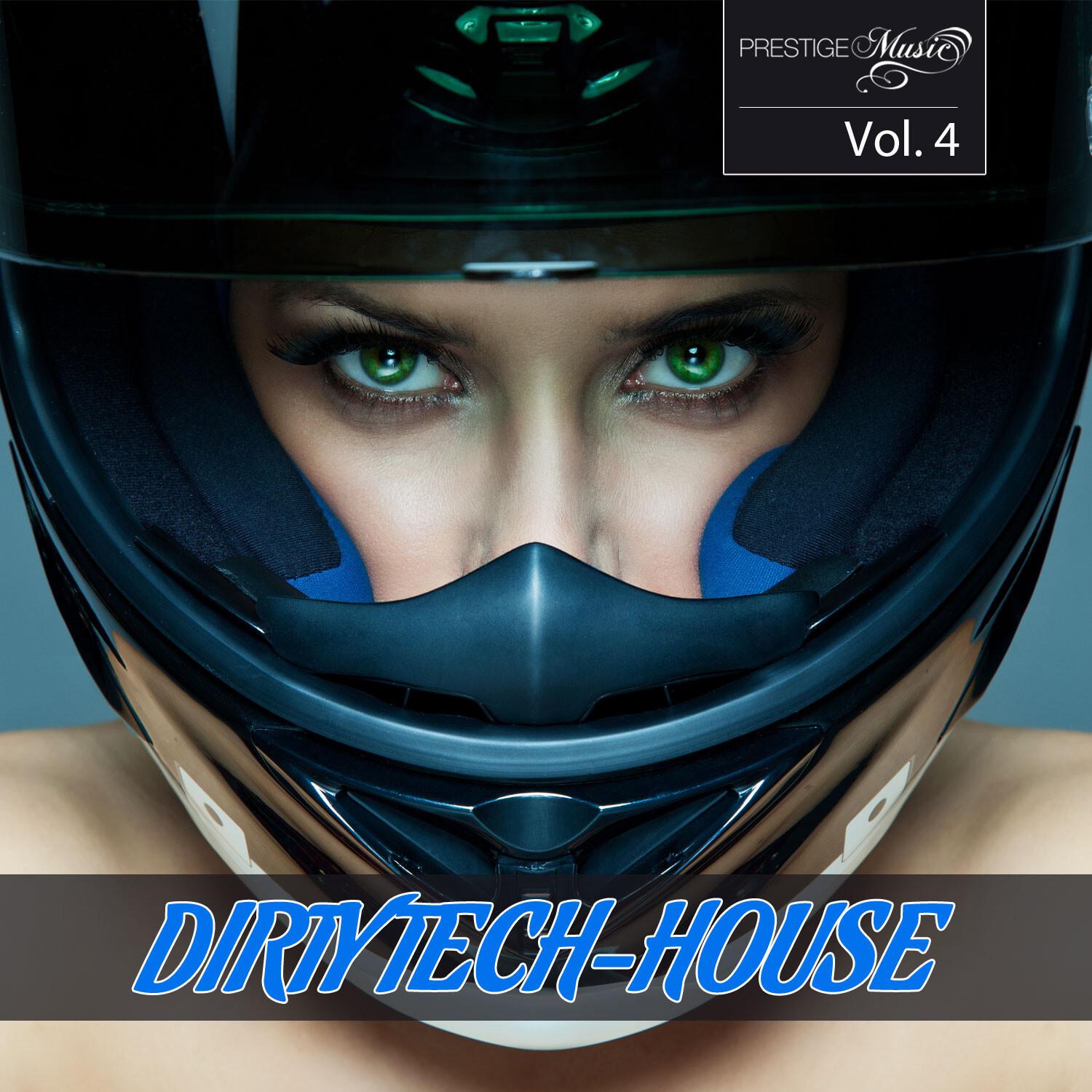Dirty Tech House, Vol. 4