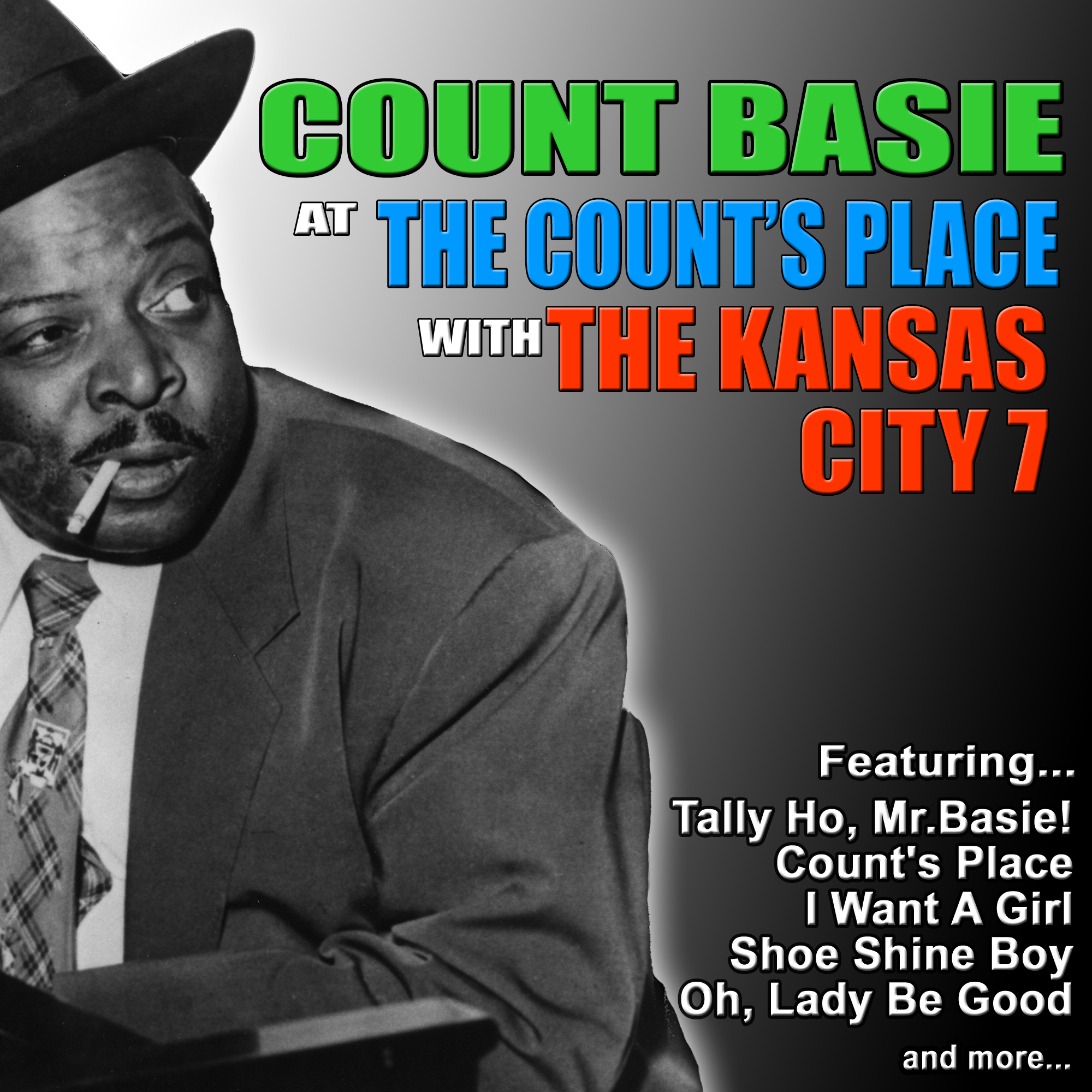 Count Basie at the Counts Place With the Kansas City 7