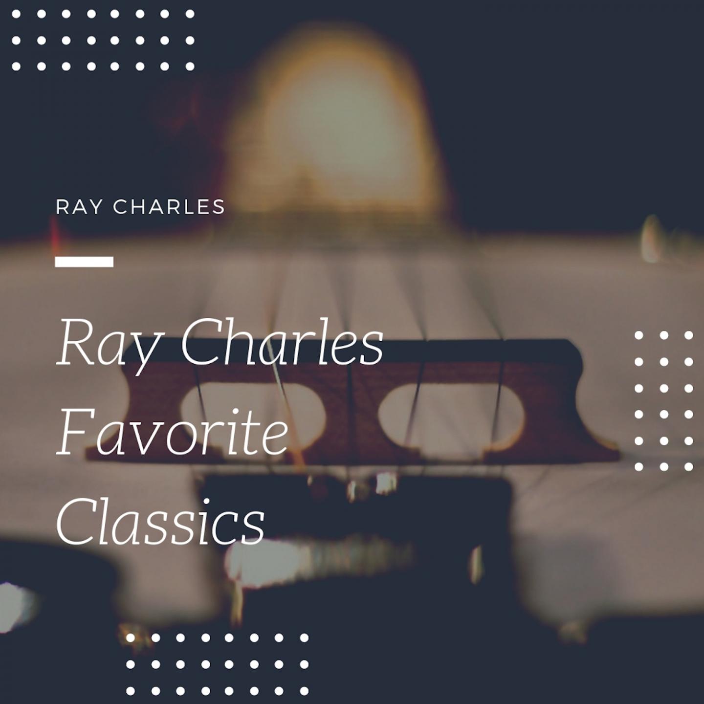 Ray Charles Favorite Classics