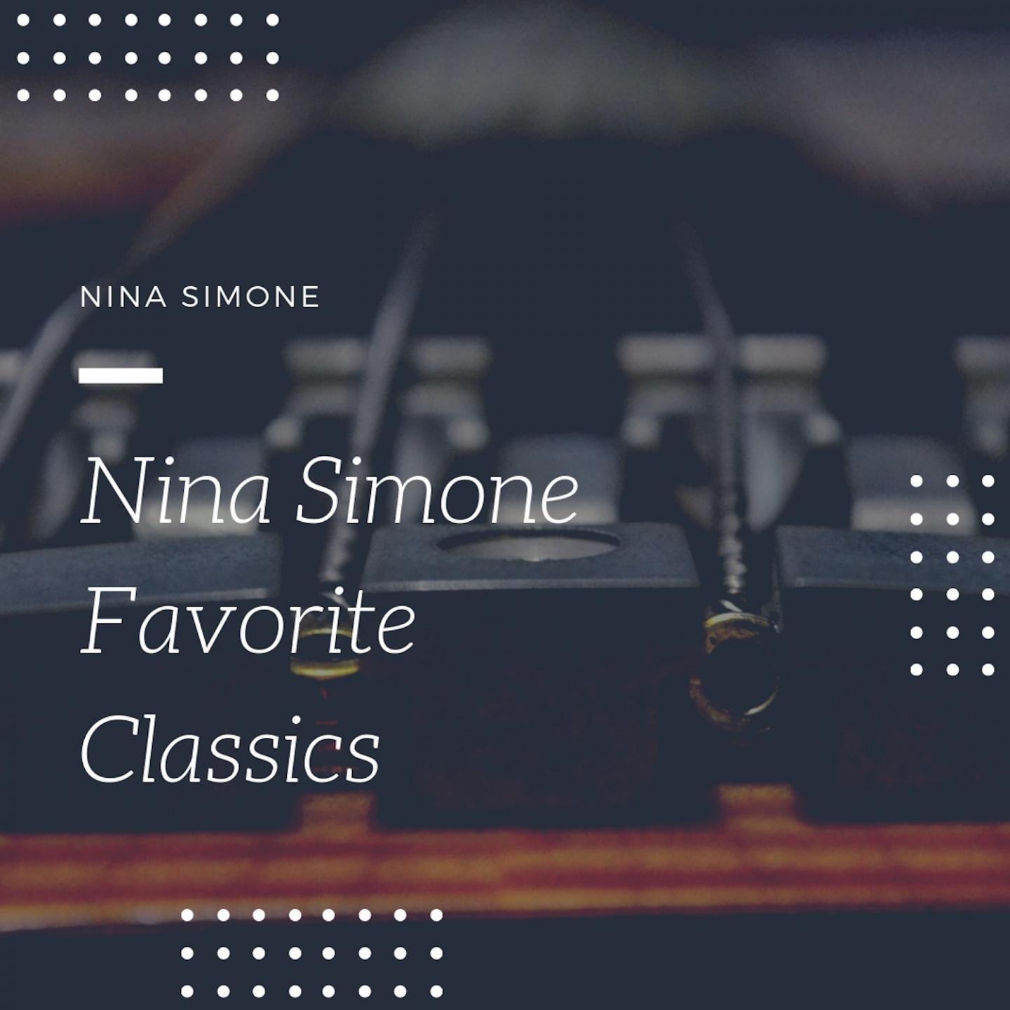 Nina Simone Favorite Classics