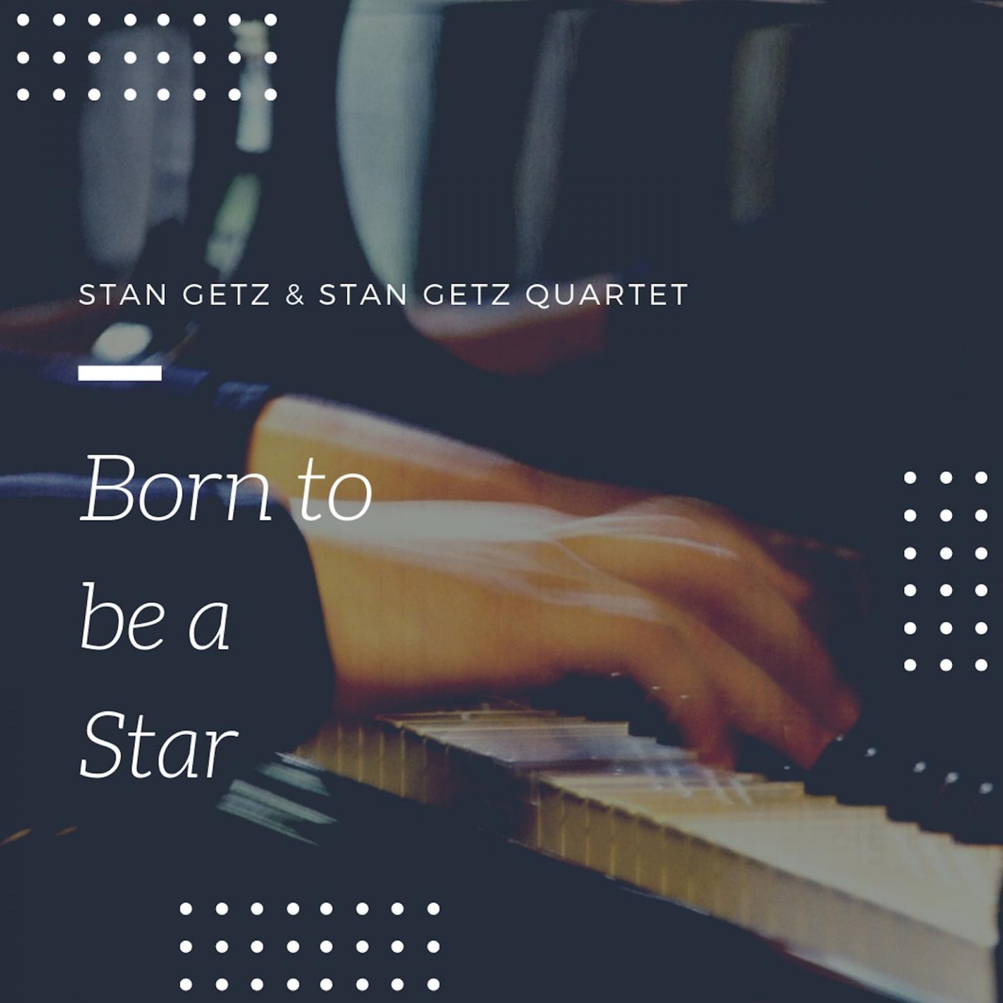 Born to be a Star