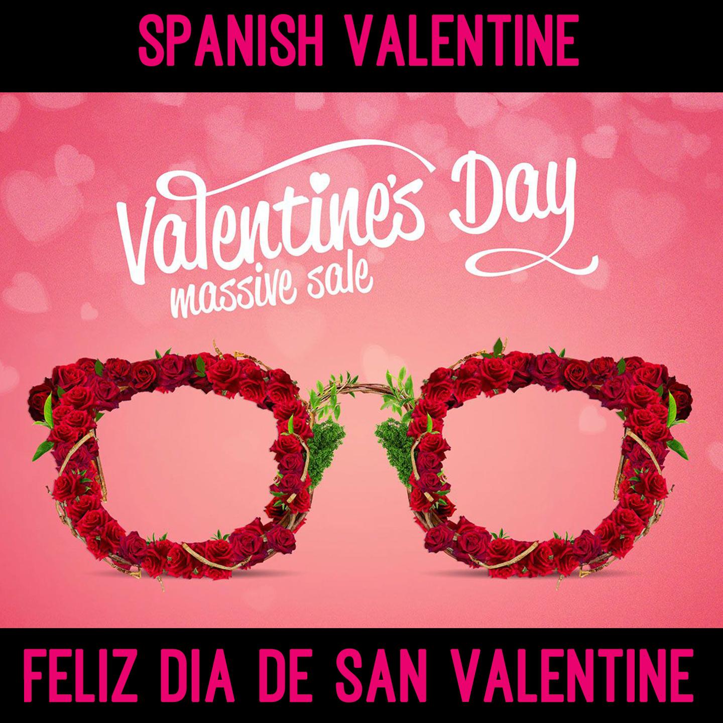 Spanish Valentine (Feliz Dia De San Valentin)