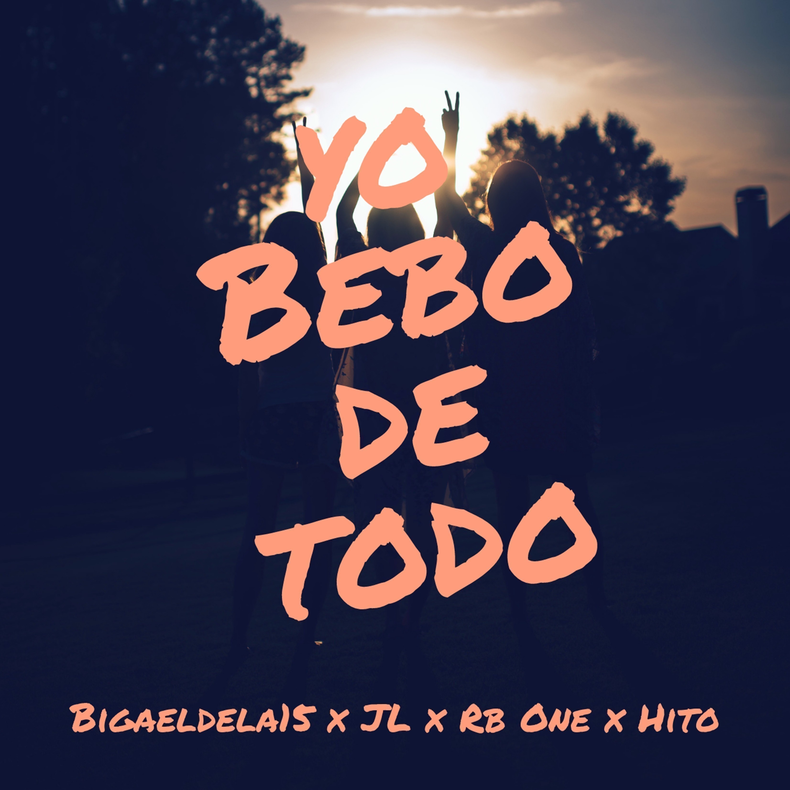 Yo Bebo De Todo