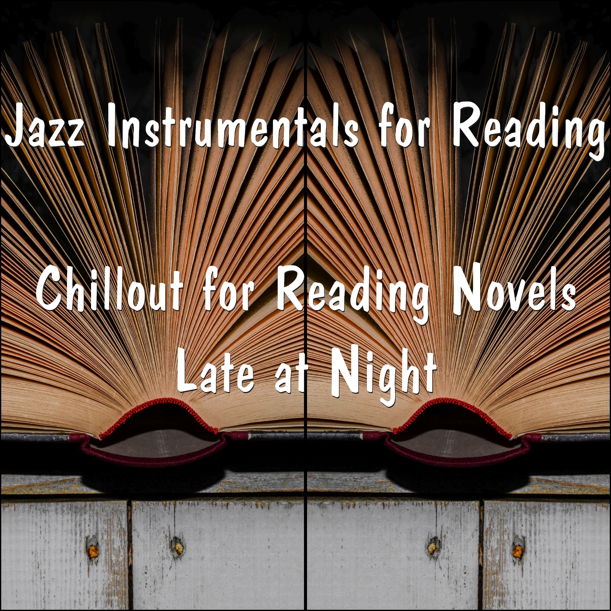 Chillout for Reading Novels Late at Night
