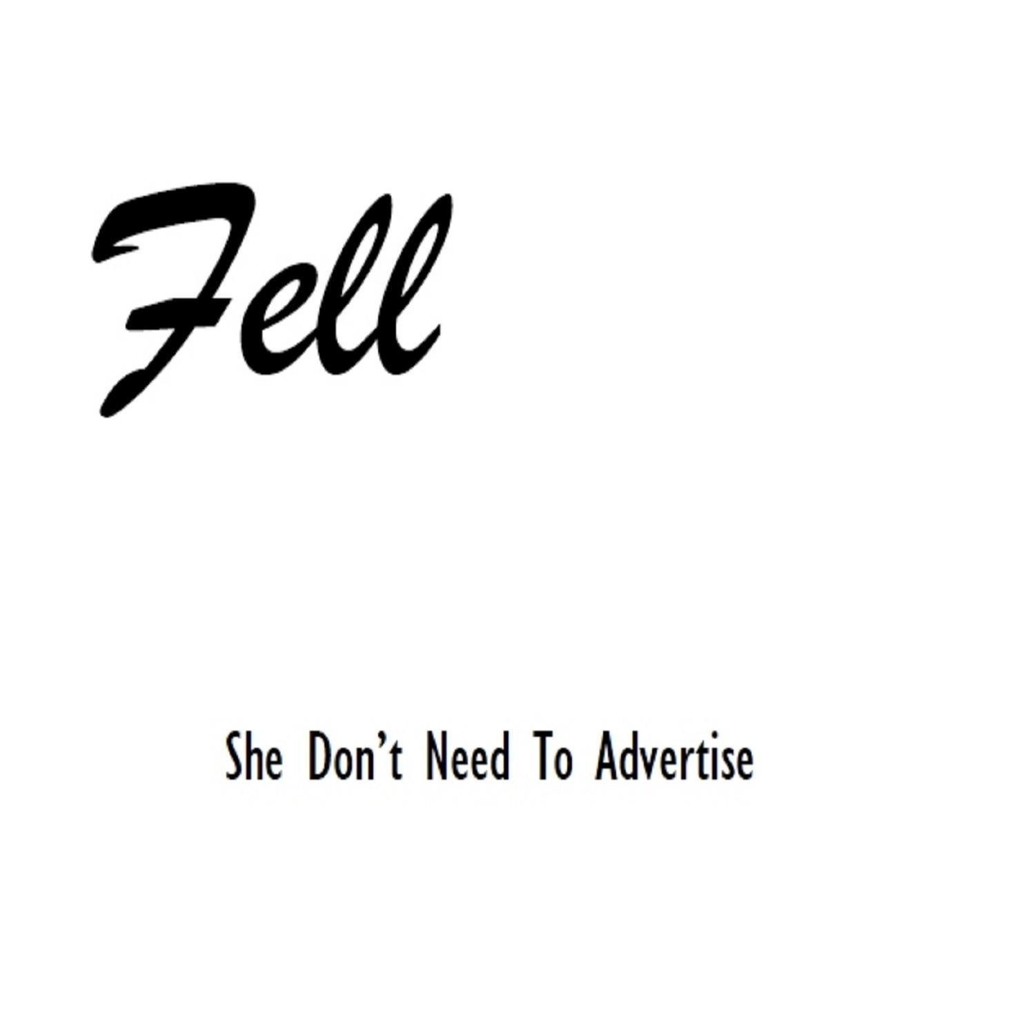 She Don't Need to Advertise - Single