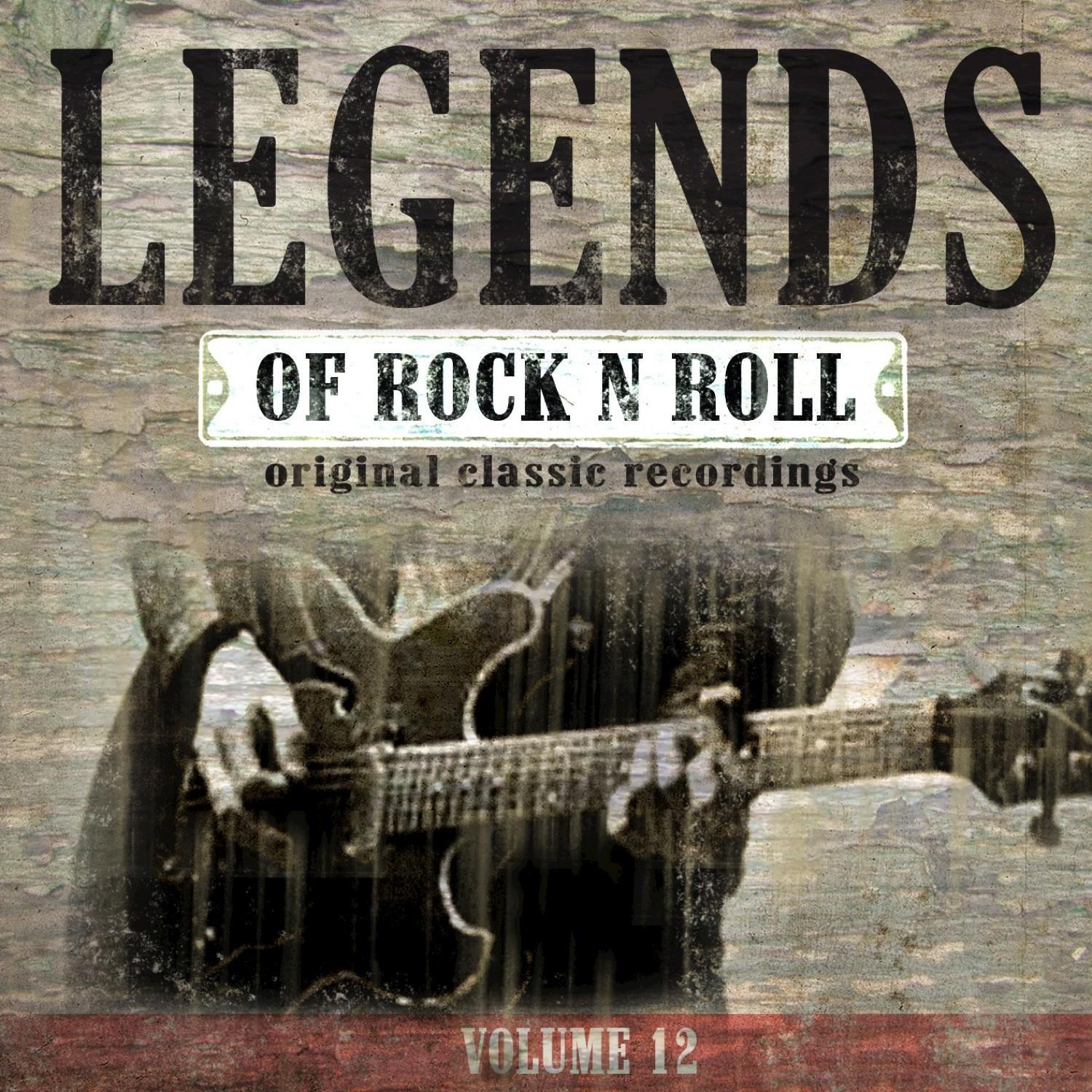 Legends of Rock n' Roll, Vol. 12 (Original Classic Recordings)