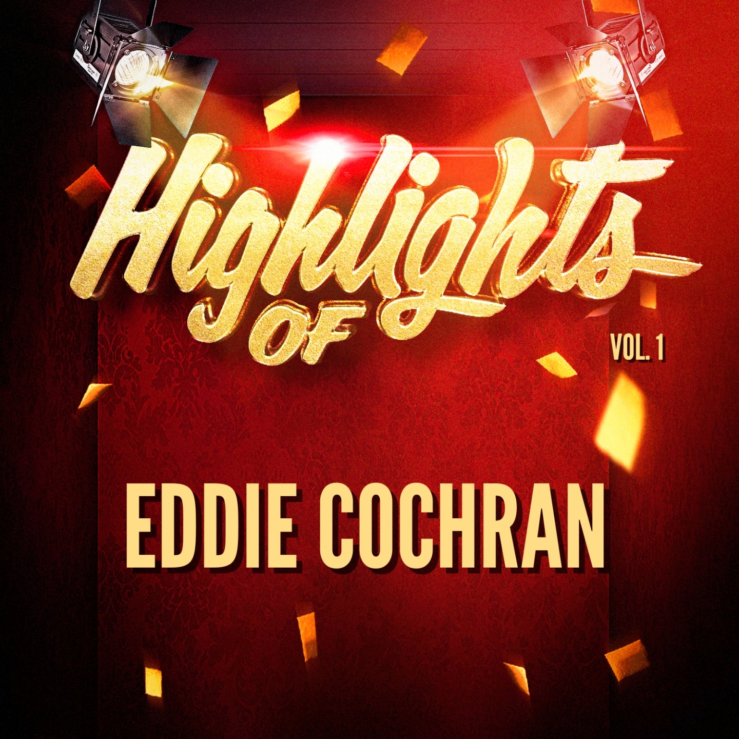 Highlights of Eddie Cochran, Vol. 1