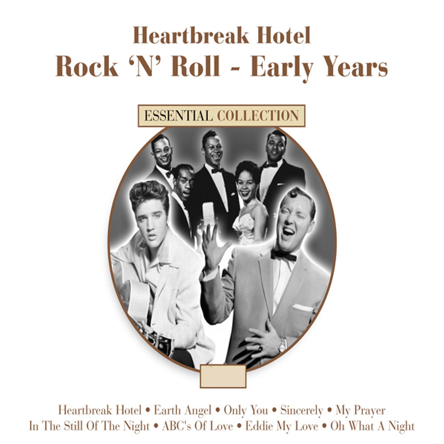 Heartbreak Hotel - Rock N Roll Early Years