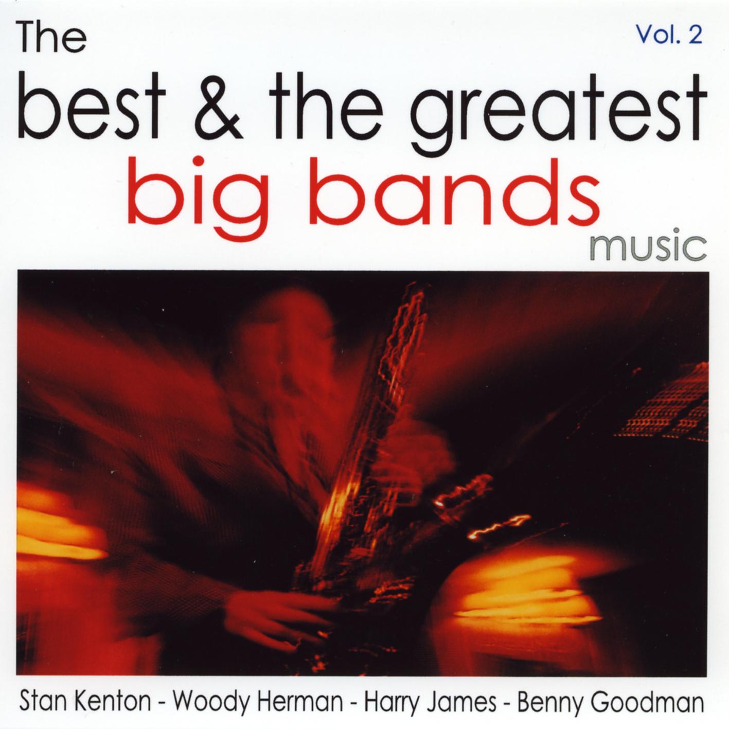 The Best & The Greatest Big Bands Vol.2