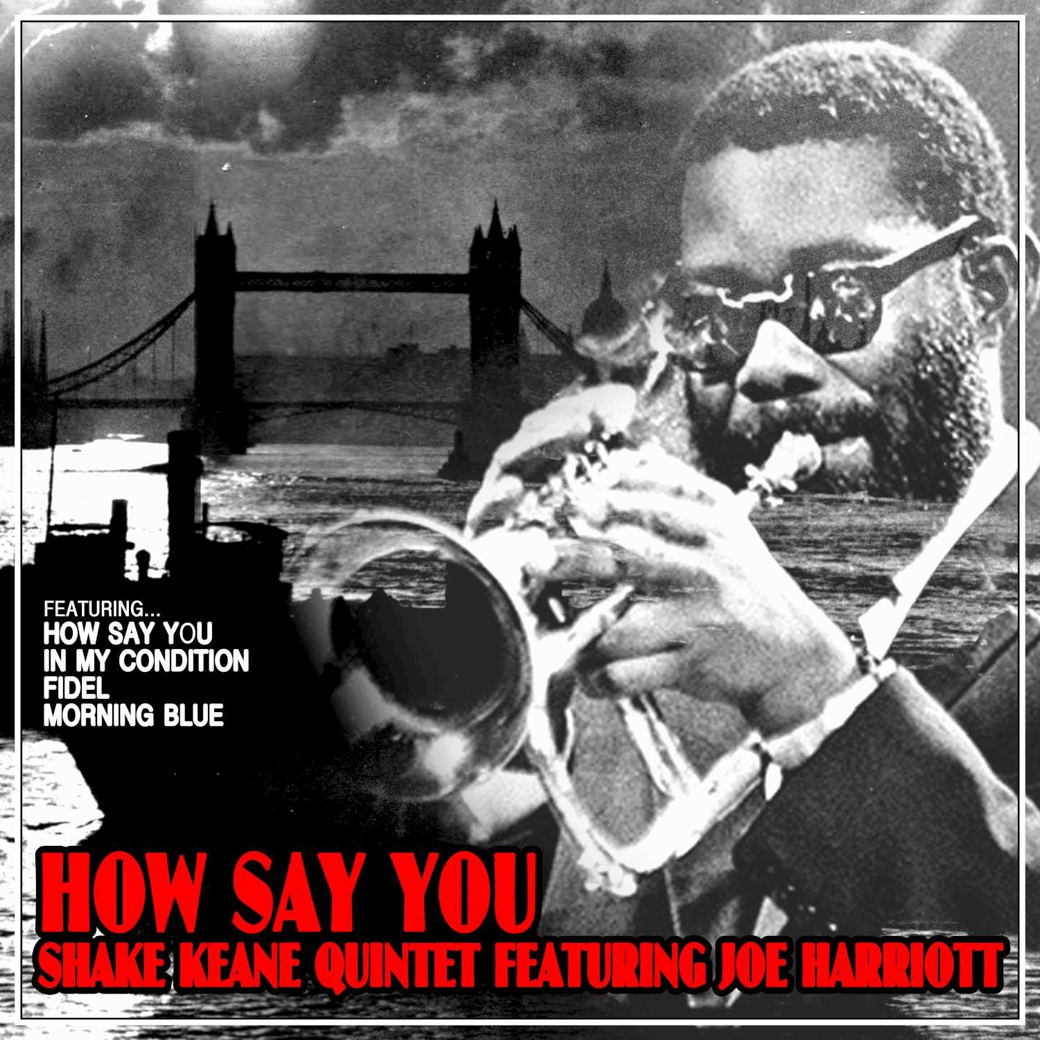 How Say You (feat. Joe Harriott)