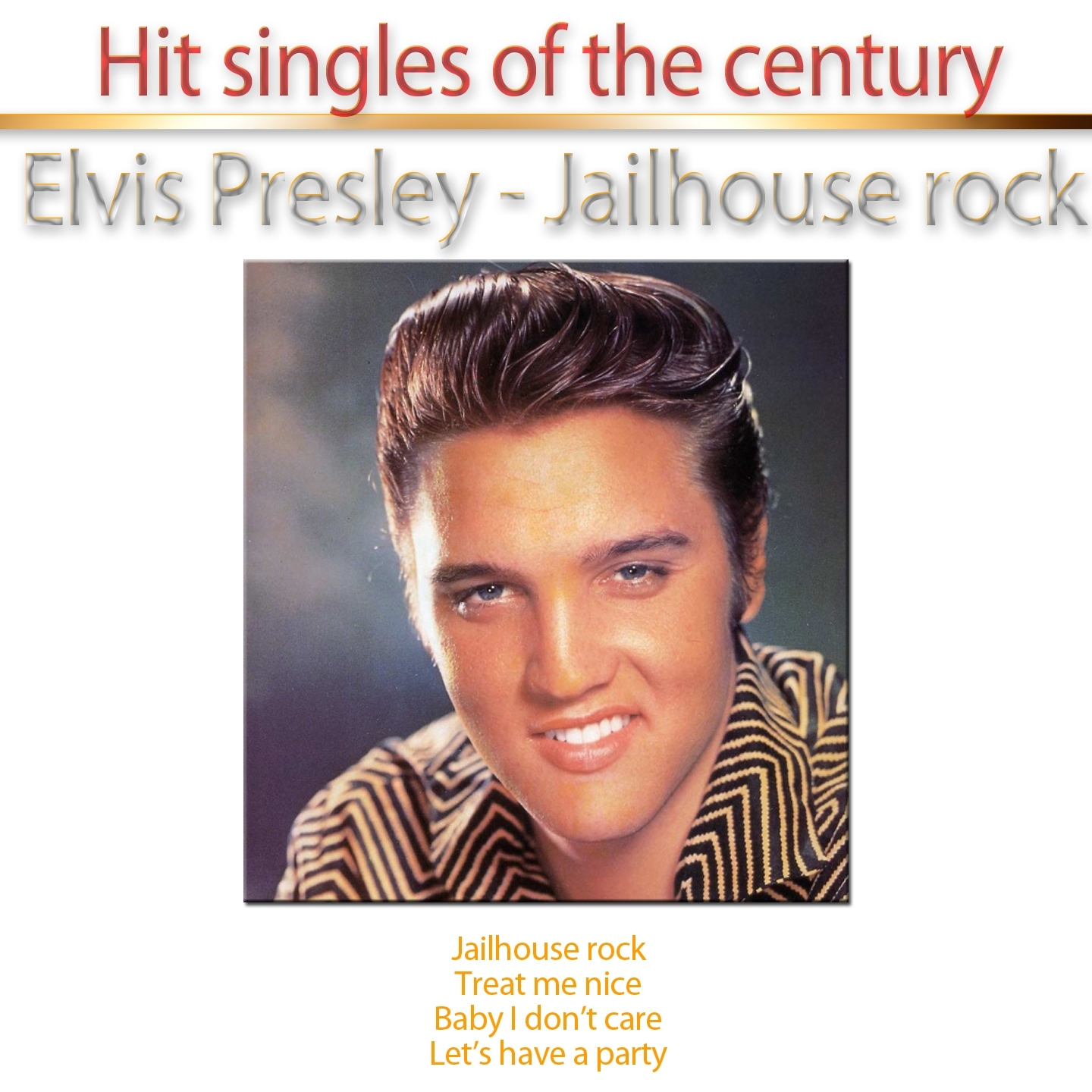 Jaihouse Rock - His Singles of the Century