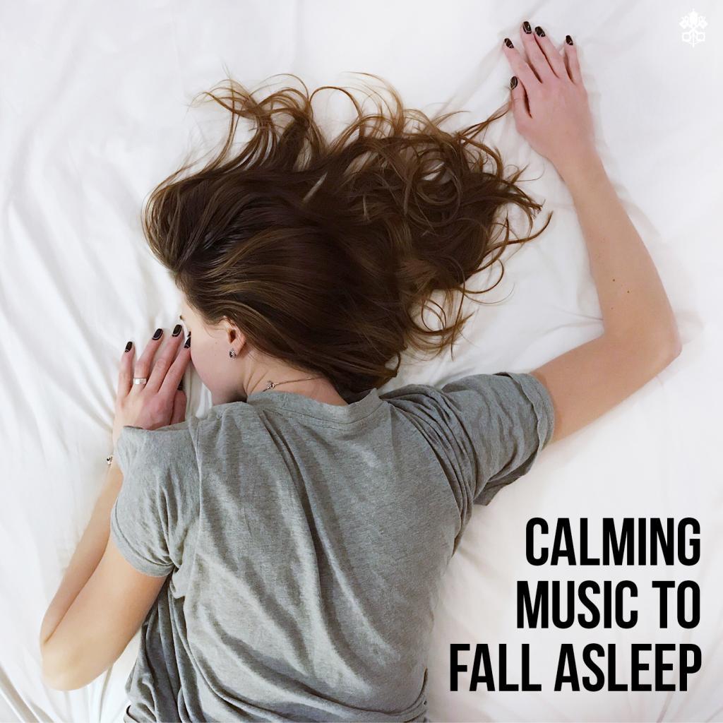 Calming Music to Fall Asleep