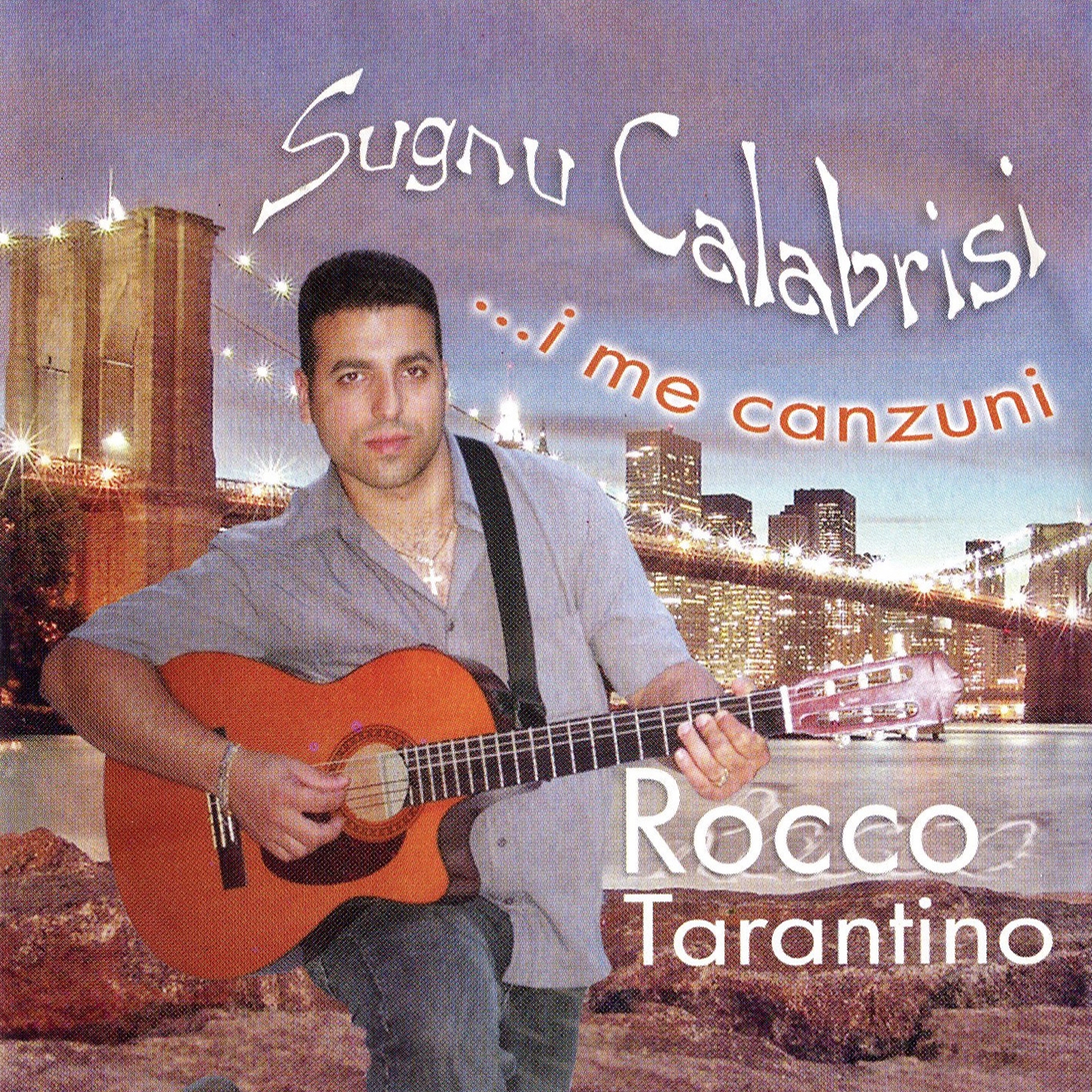 Sugnu calabrisi (...I me canzuni)