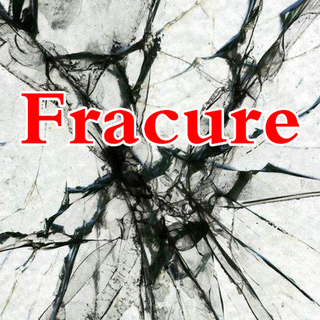 Fracture