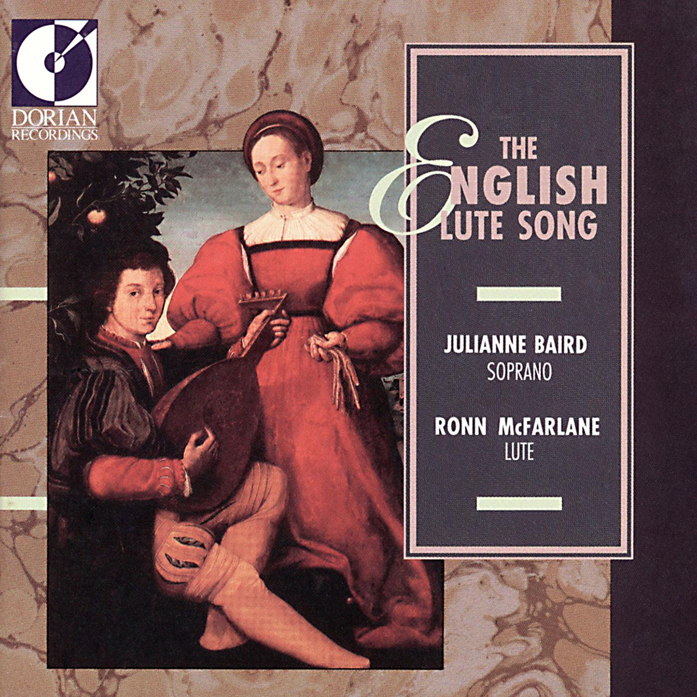 Vocal Recital: Baird, Julianne - JOHNSON, R. / MORLEY, T. / LANIER, N. / WILSON, J. / CAMPION, T. (The English Lute Song)