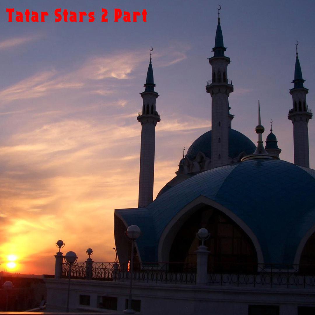 Tatar Stars, Part 2