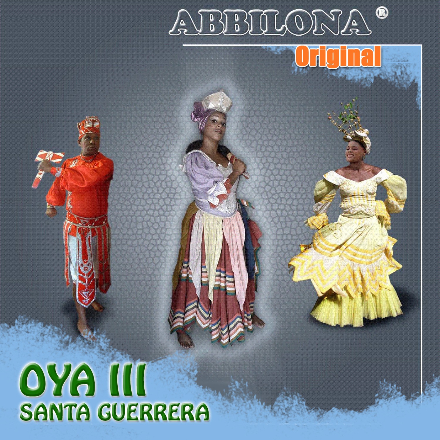 Abbilona Original Oya III Santa Guerrera