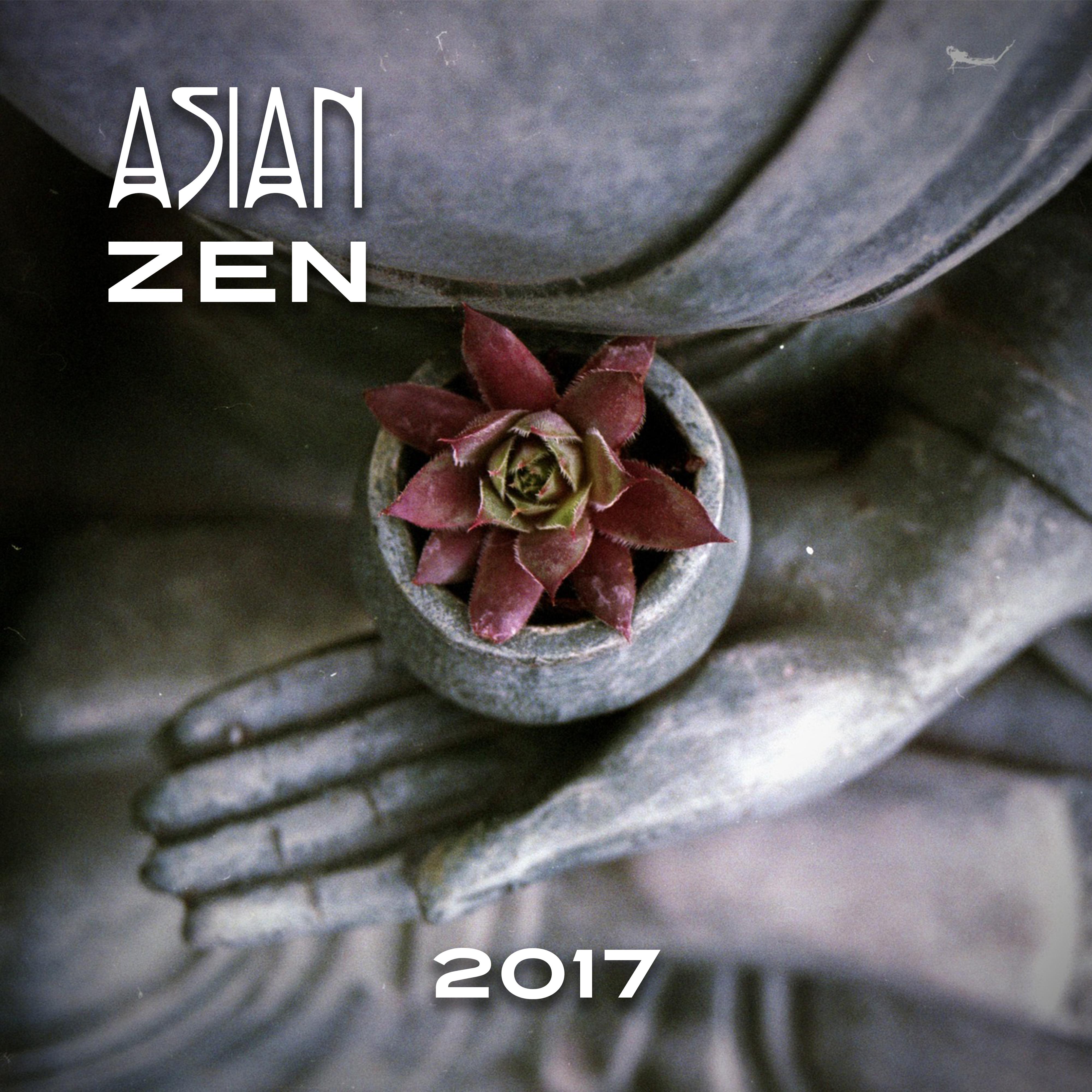 Asian Zen 2017  Meditate, Pure Harmony, Chakra Balancing, Relax, Yoga Meditation, Stress Relief, Training Yoga