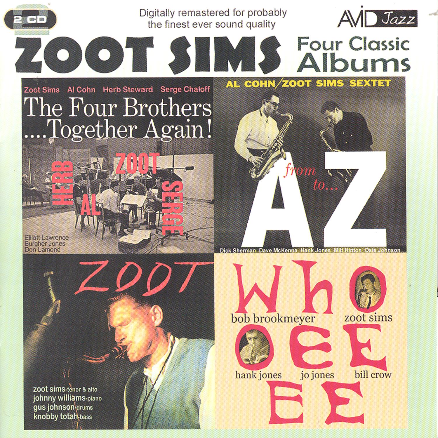 Four Classic Albums (The Four Brothers - Together Again! / From A to Z / Zoot / Whooeeee) (Digitally Remastered)