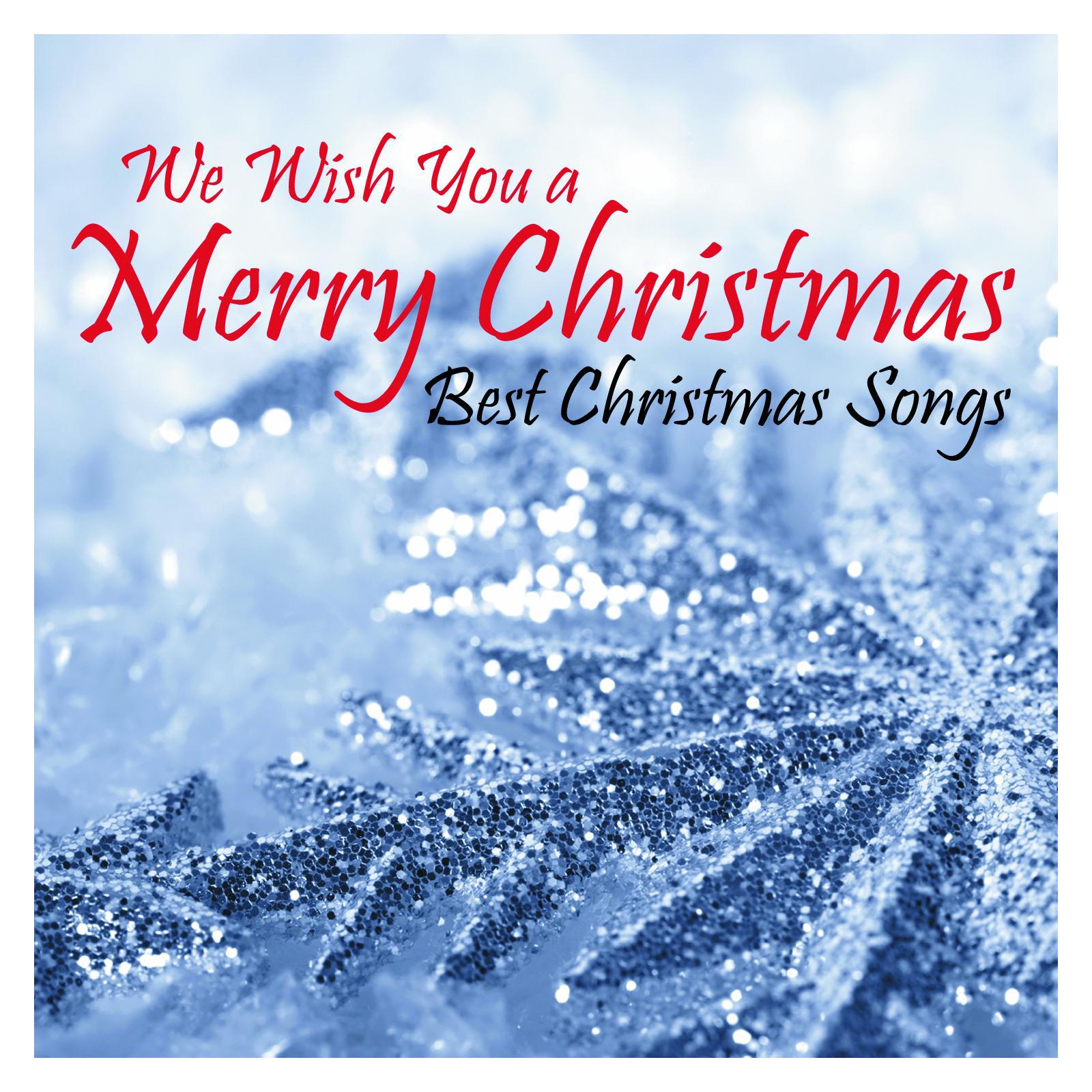 We Wish You A Merry Christmas  Best Christmas Songs