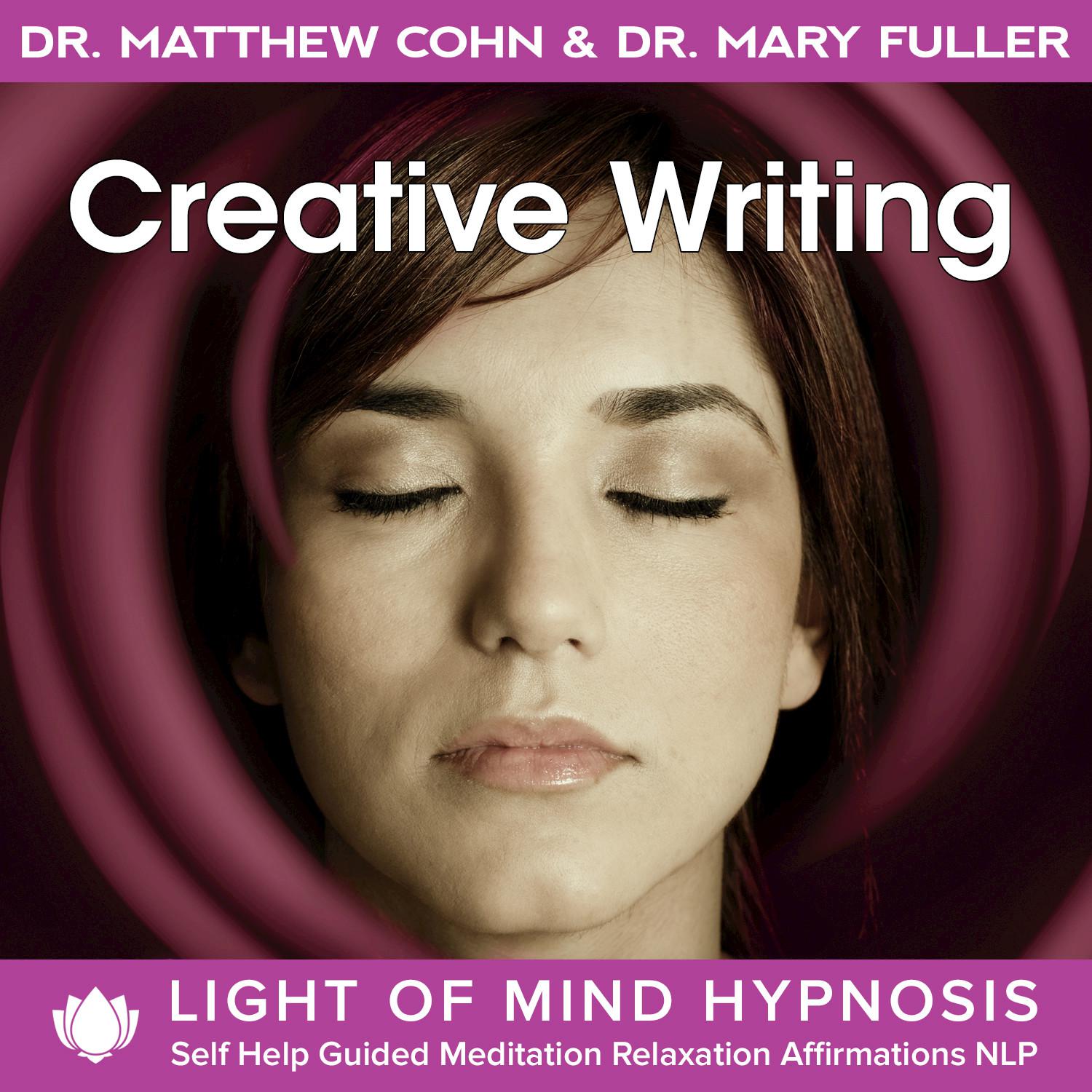 Creative Writing Light of Mind Hypnosis Self Help Guided Meditation Relaxation Affirmations NLP