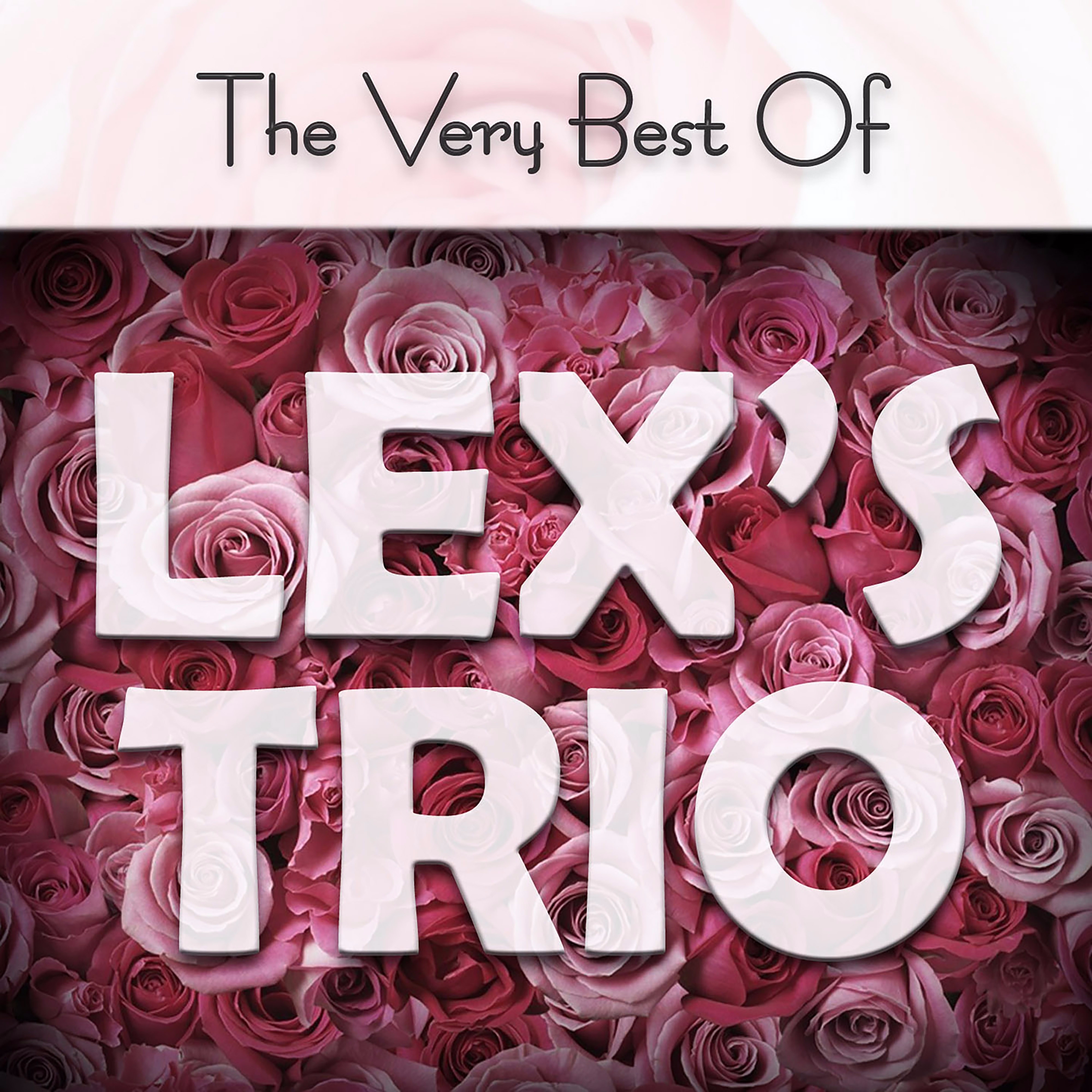 The Very Best Of Lex's Trio