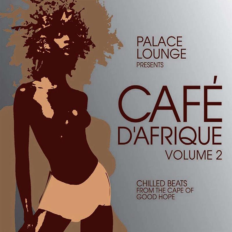 Palace Lounge Presents: Cafe D' Afrique, Vol. 2
