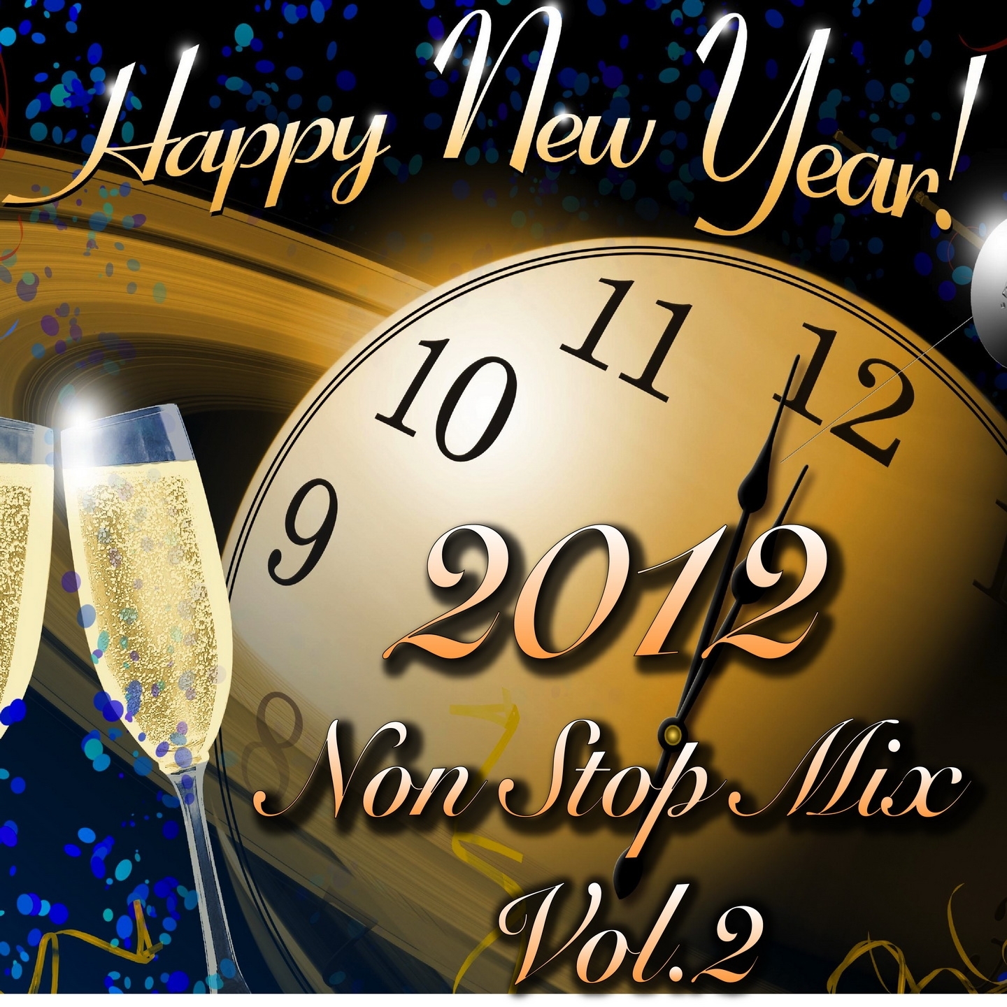 Happy New Year 2012 Non Stop Mix, Vol. 2