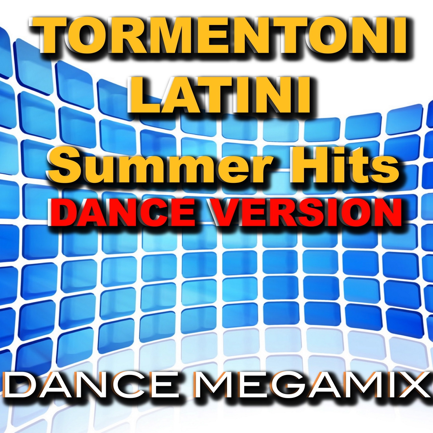 Tormentoni Latini Summer Hits