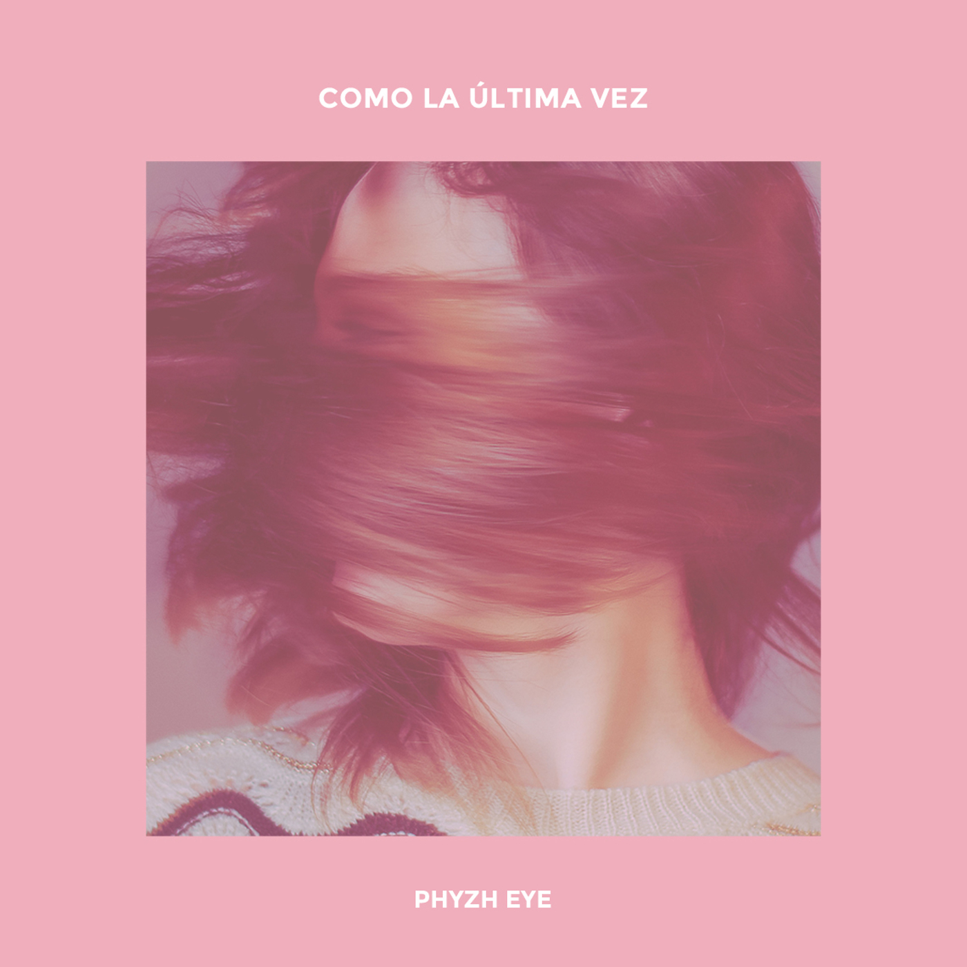 Como la Ú ltima Vez