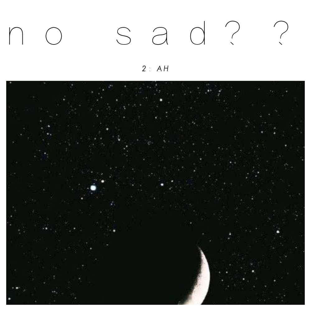 no sad??