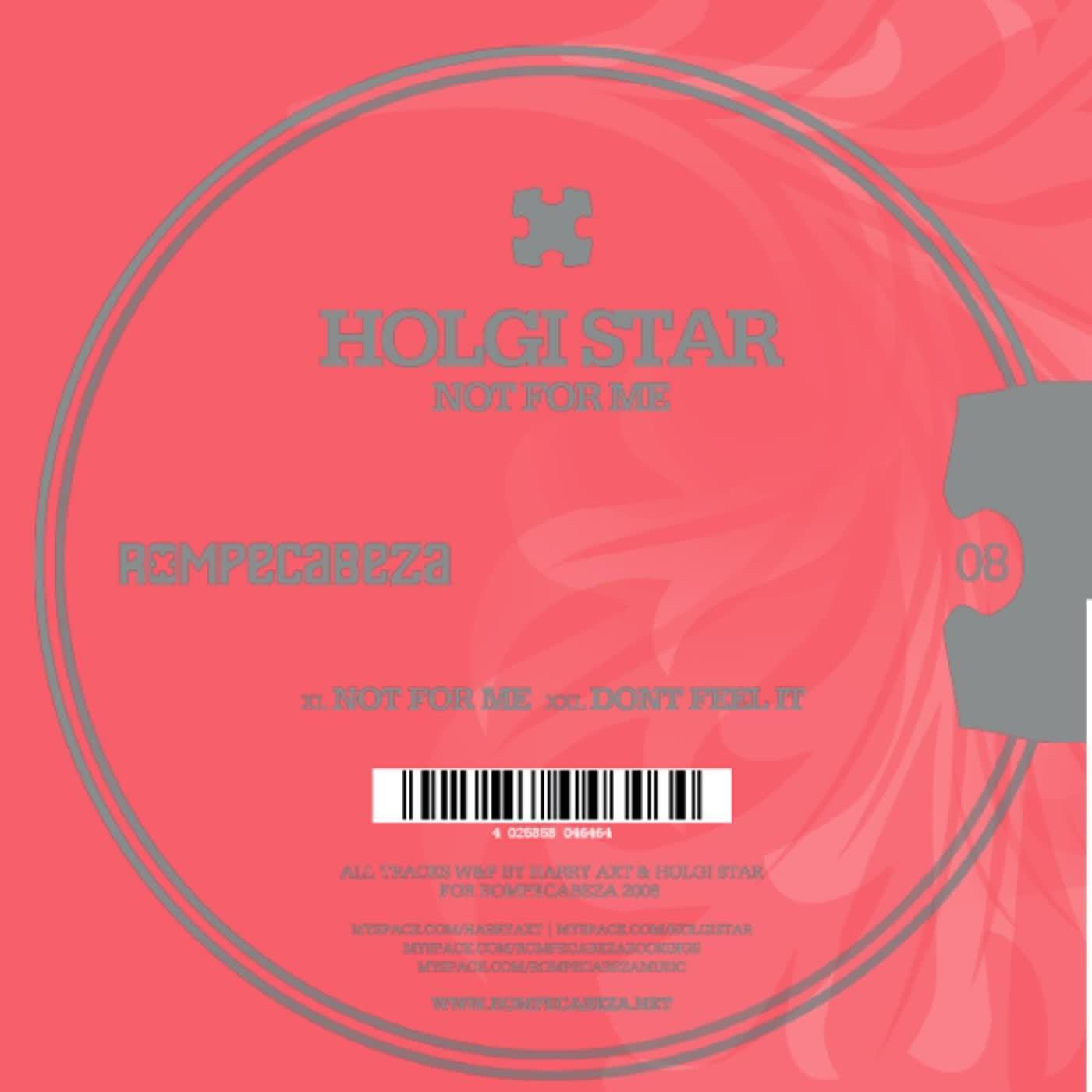 Not For Me / Don't Feel It