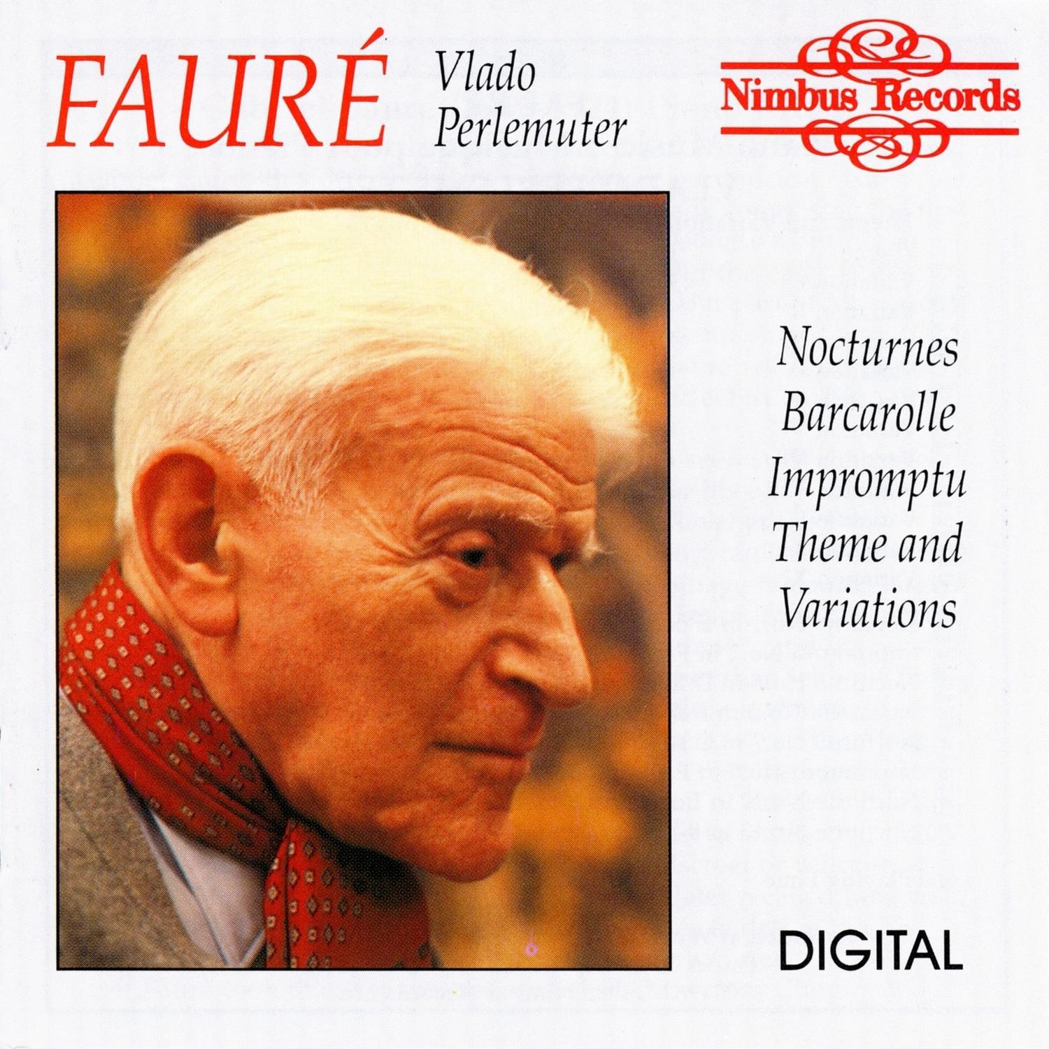 Faure: Nocturnes, Barcarolle, Impromptu  Theme and Variations
