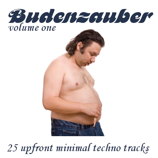 Budenzauber Vol. 1 - 25 Minimal Techno Tracks