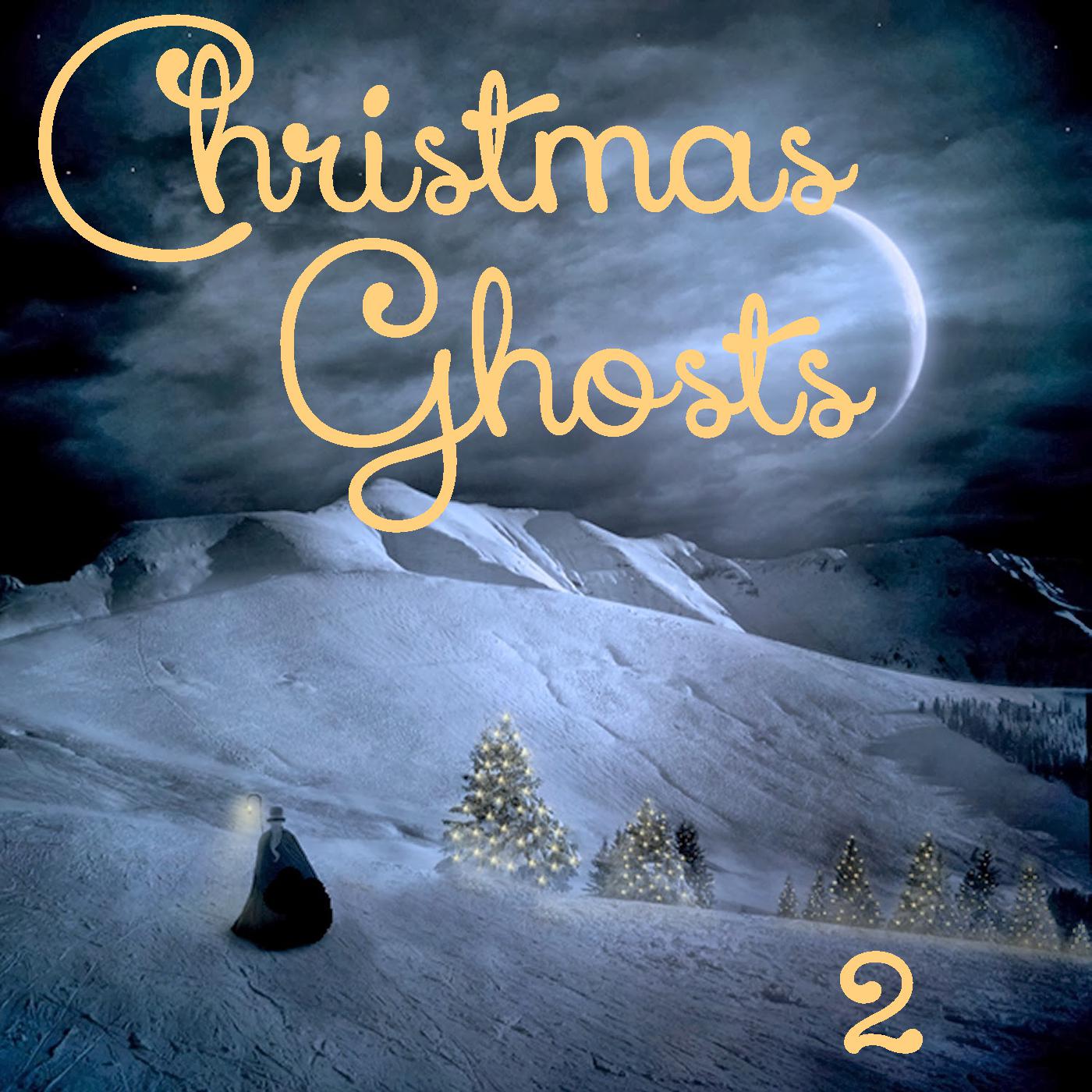 Christmas Ghosts, Vol. 2