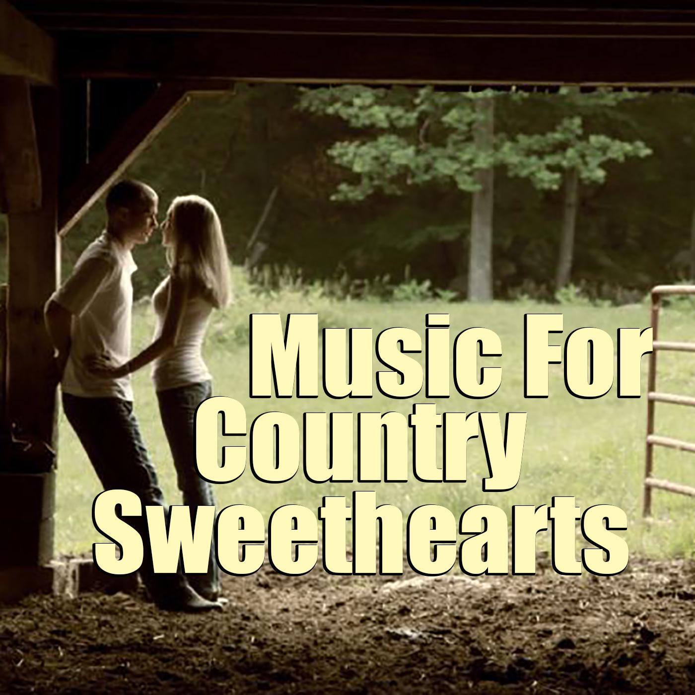 Music For Country Sweethearts