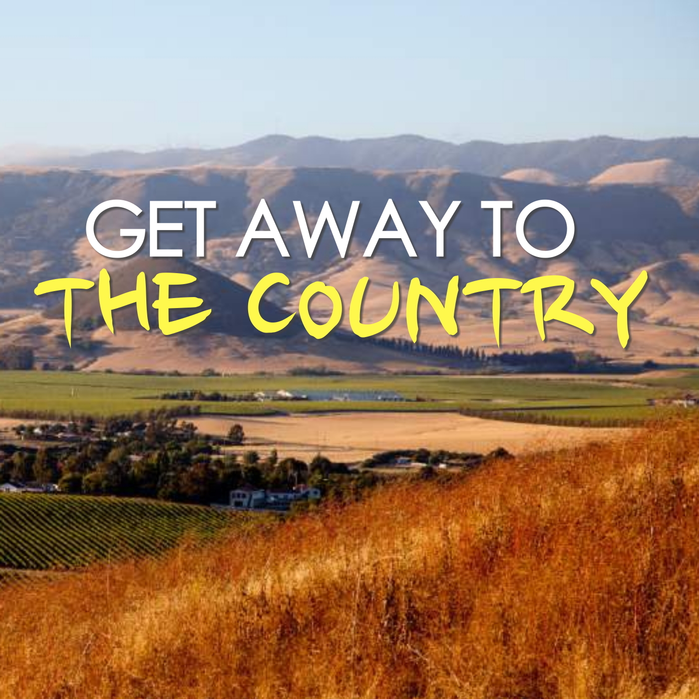 Get Away To The Country