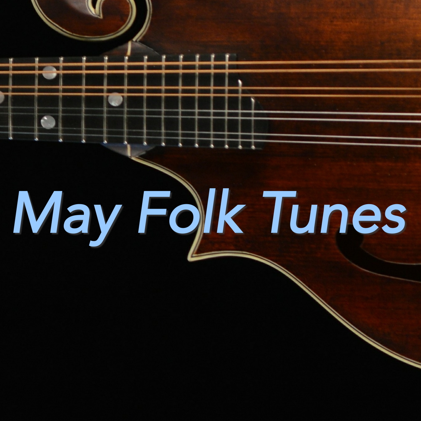 May Folk Tunes