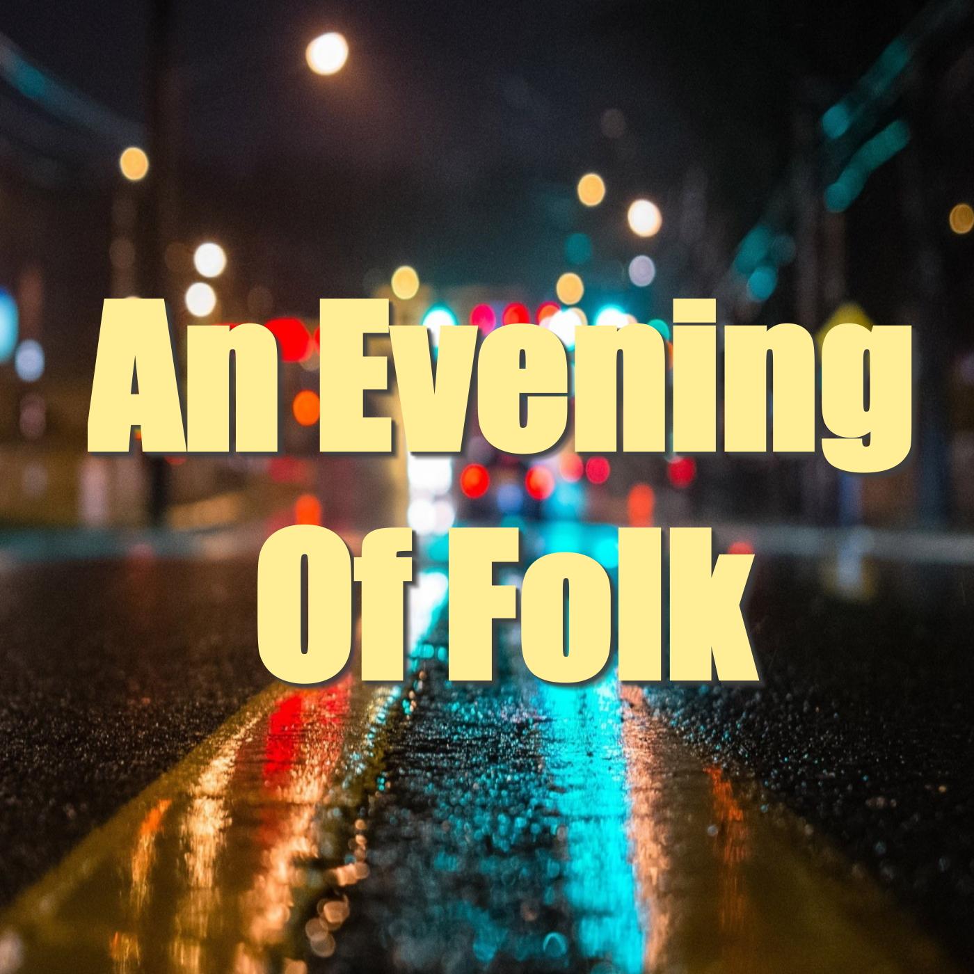 An Evening Of Folk