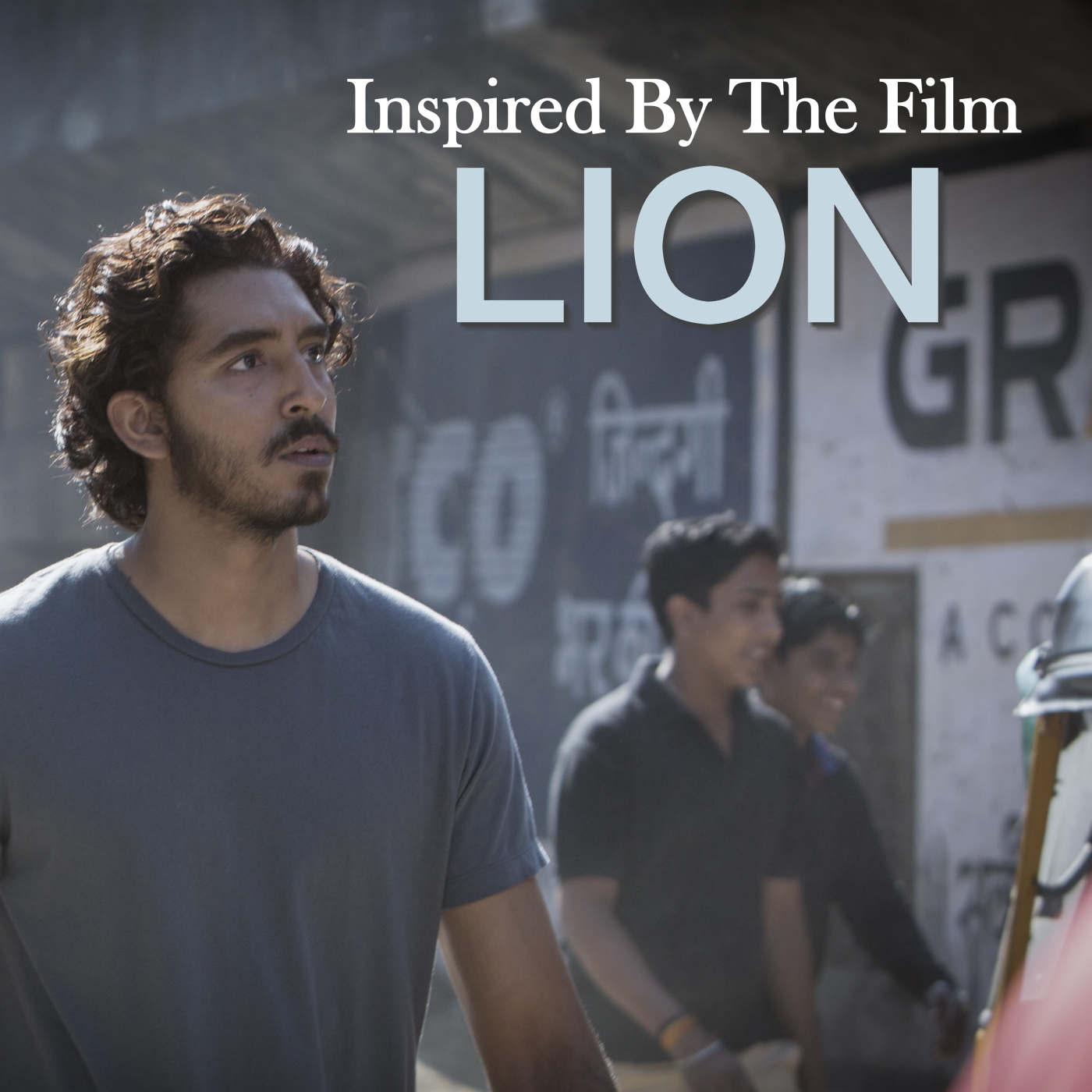 Inspired By The Film 'Lion'