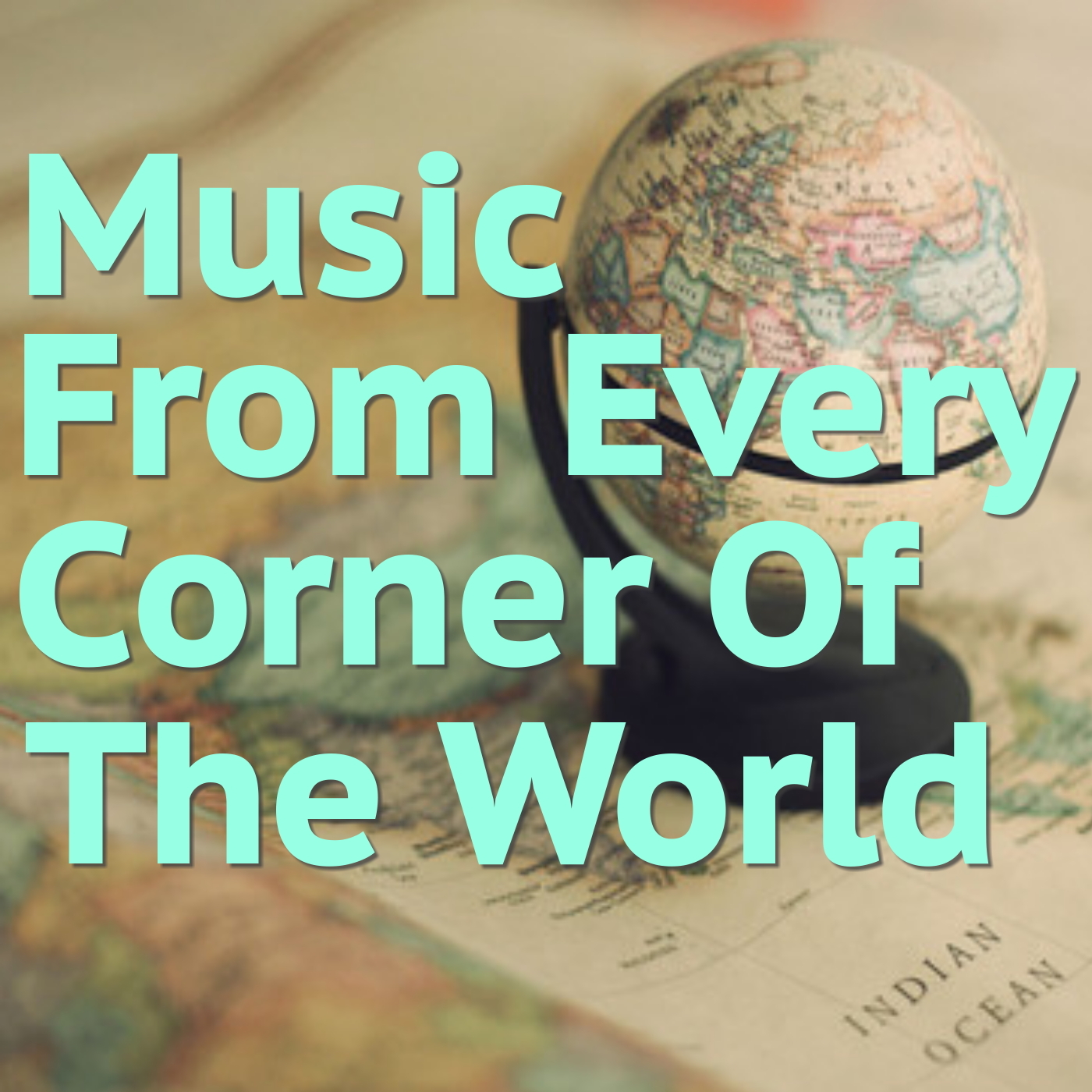 Music From Every Corner Of The World