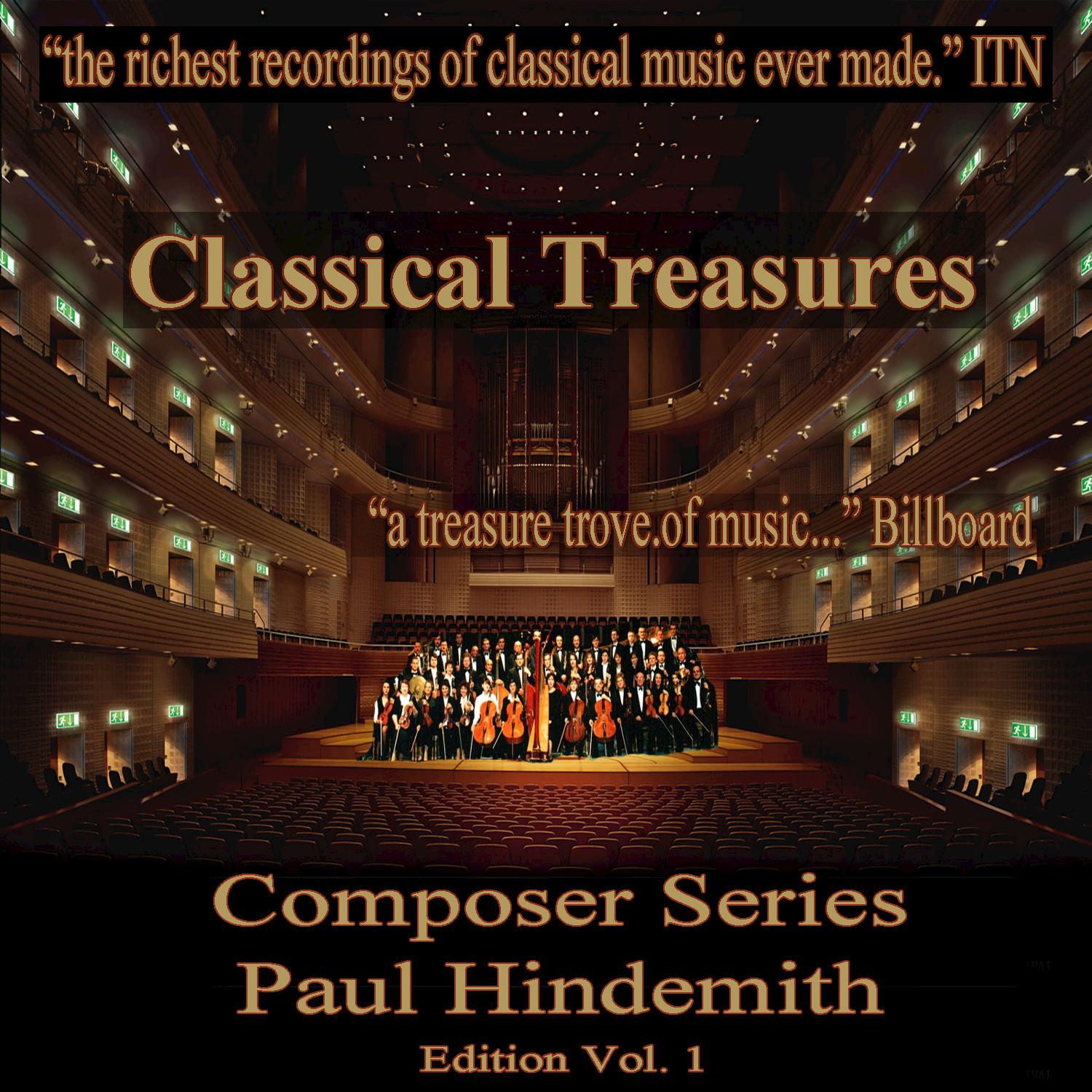 Classical Treasures Composer Series: Paul Hindemith, Vol. 1
