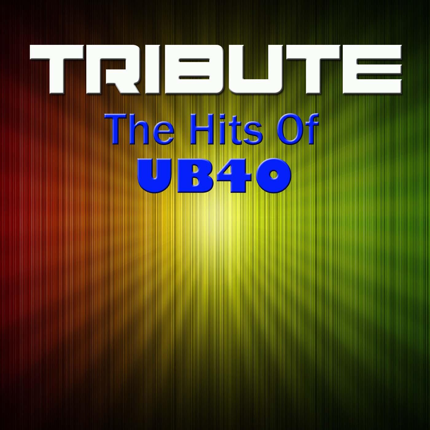 Tribute The Hits Of UB40