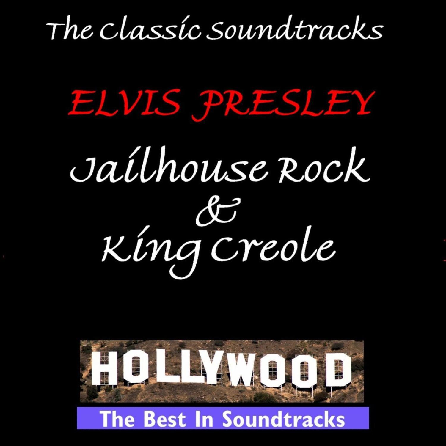 Jailhouse Rock & King Creole Soundtracks