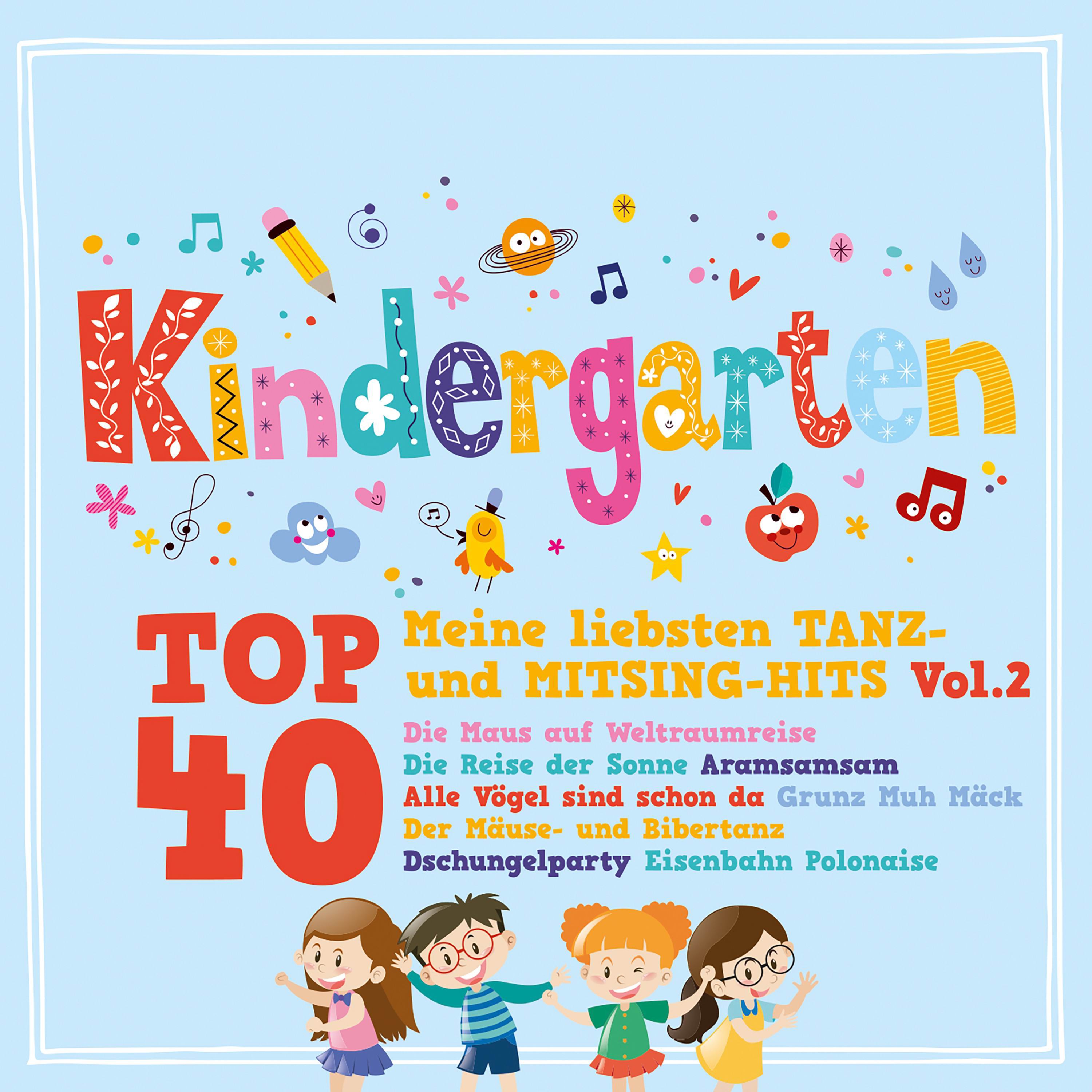 Kindergarten Top 40, Vol. 2 - Meine liebsten Tanz- Und Mitsing-Hits
