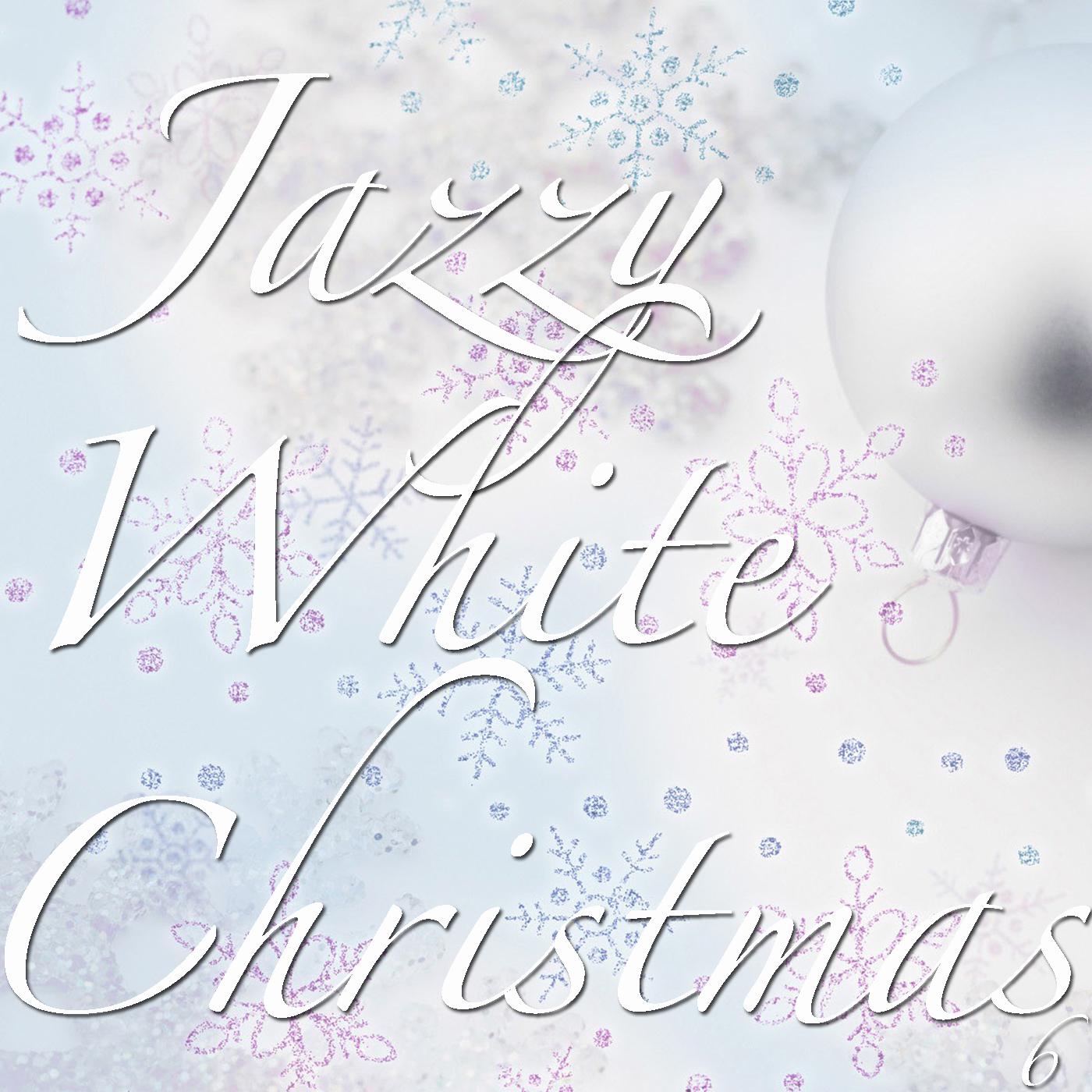 Jazzy White Christmas, Vol. 6