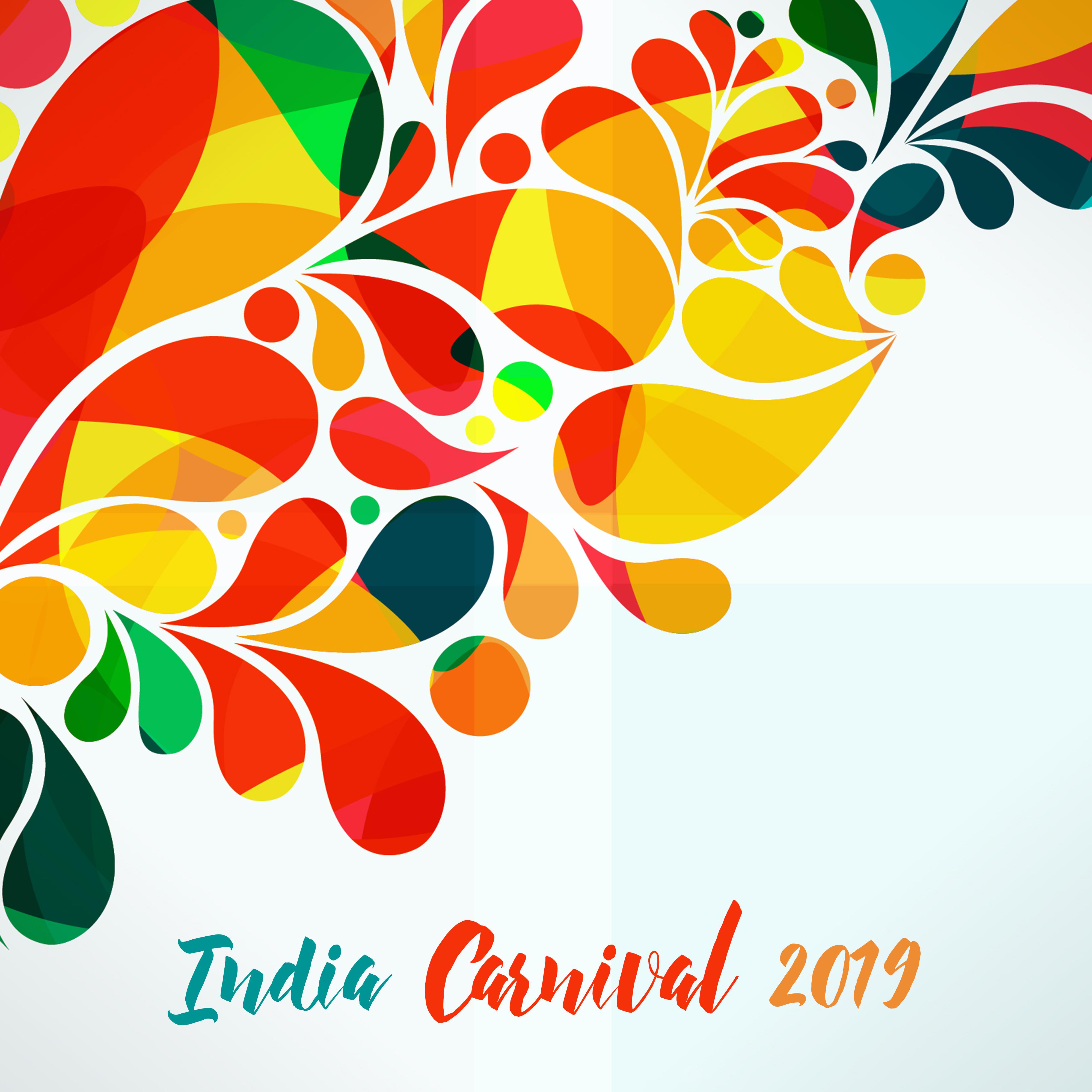 India Carnival 2019  Oriental Chill Out, Tantric Hits, Chillout Lounge, Erotic Dance, India Party 2019