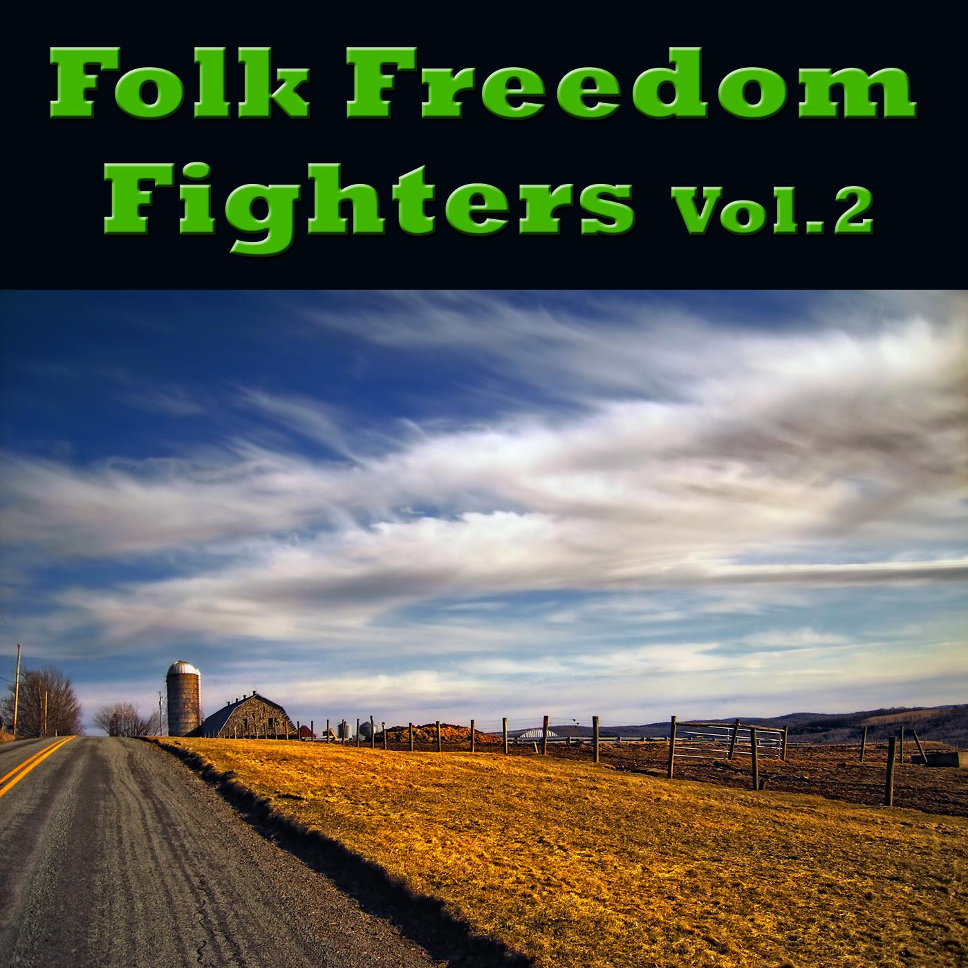 Folk Freedom Fighters Vol. 2